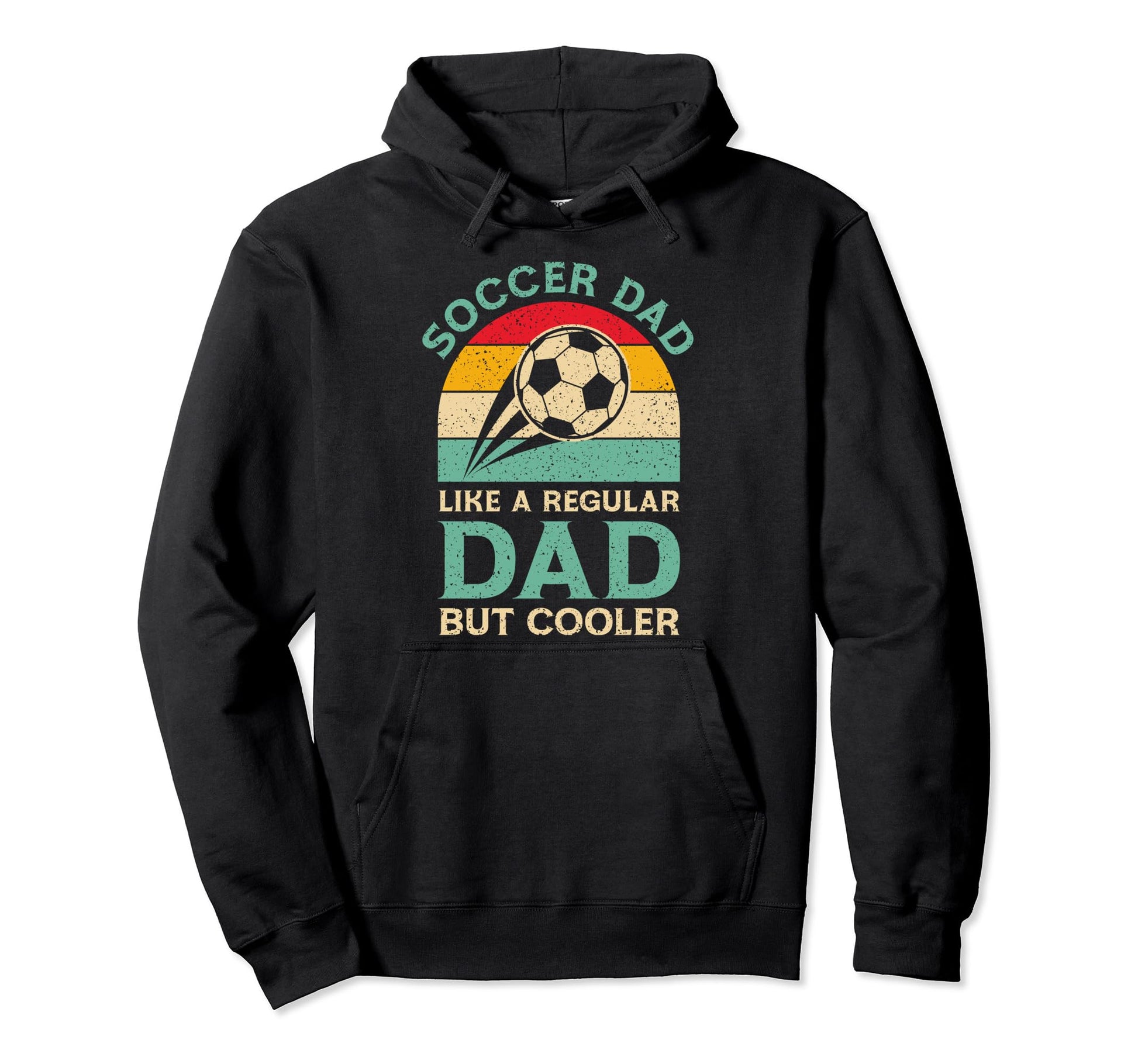 Funny Fathers Day Soccer Dad Soccer Hoodie - Aesthetic Graphic Unisex - T-Shirt, Sweatshirt, Hoodie