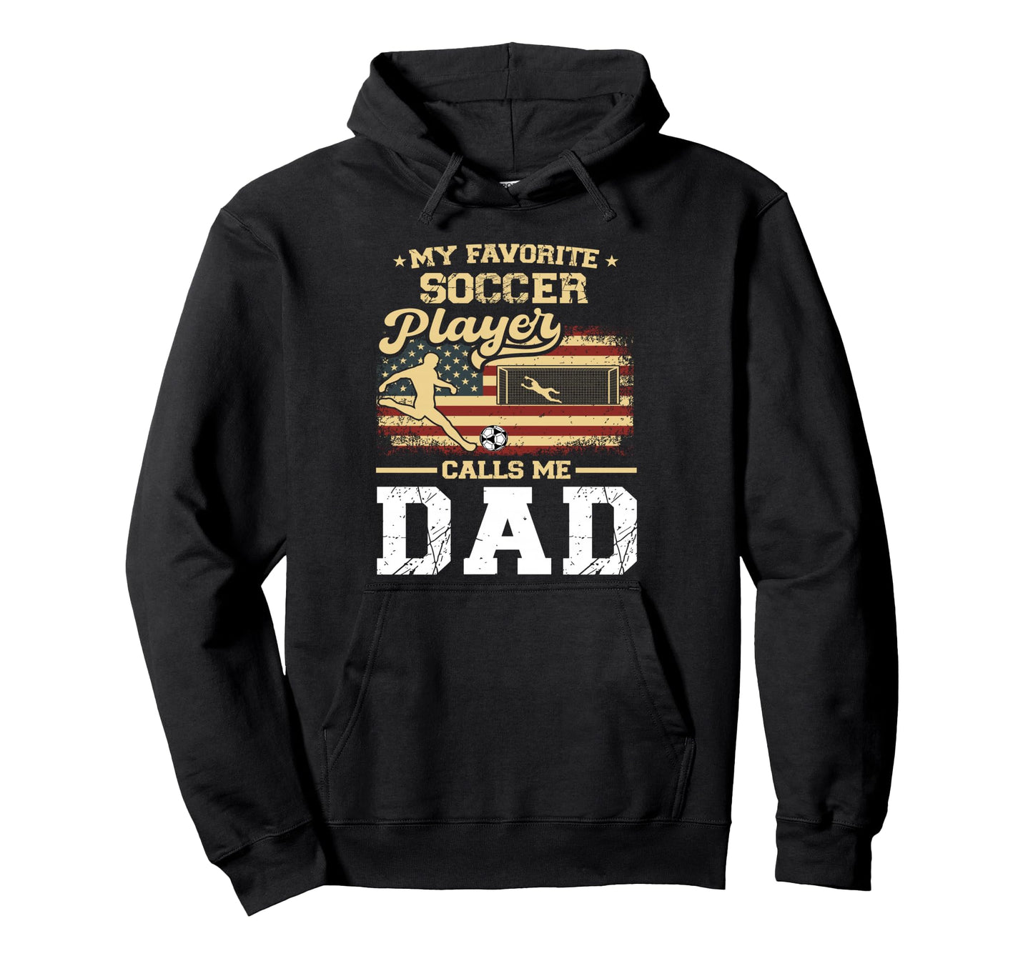 My Favorite Soccer Player Calls Me Dad Us Hoodie - Minimalist Print Unisex - T-Shirt, Sweatshirt, Hoodie