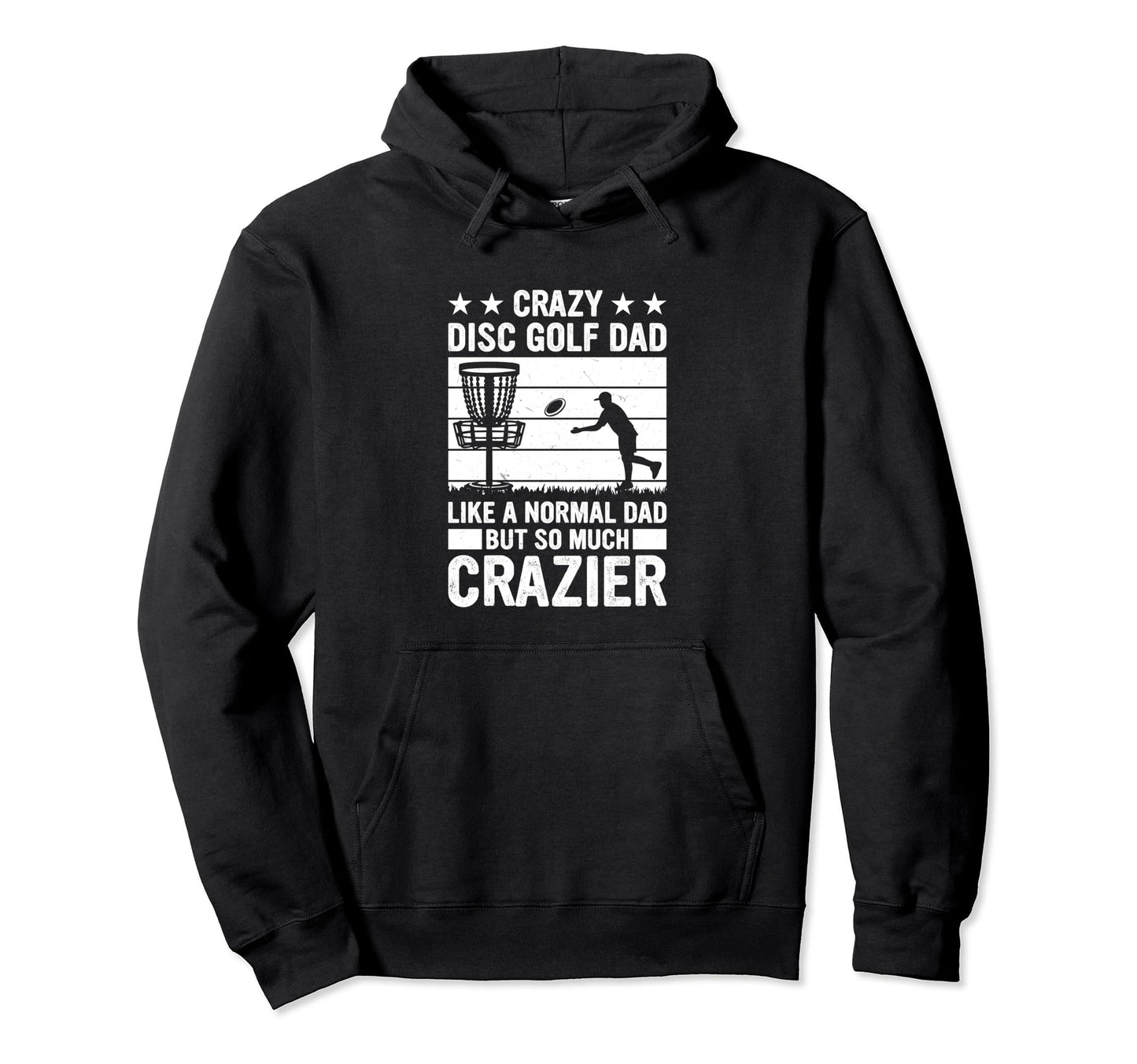 Crazy Disc Golf Dad Disc Golf Player Hoodie - Minimalist Print for Adults - T-Shirt, Sweatshirt, Hoodie