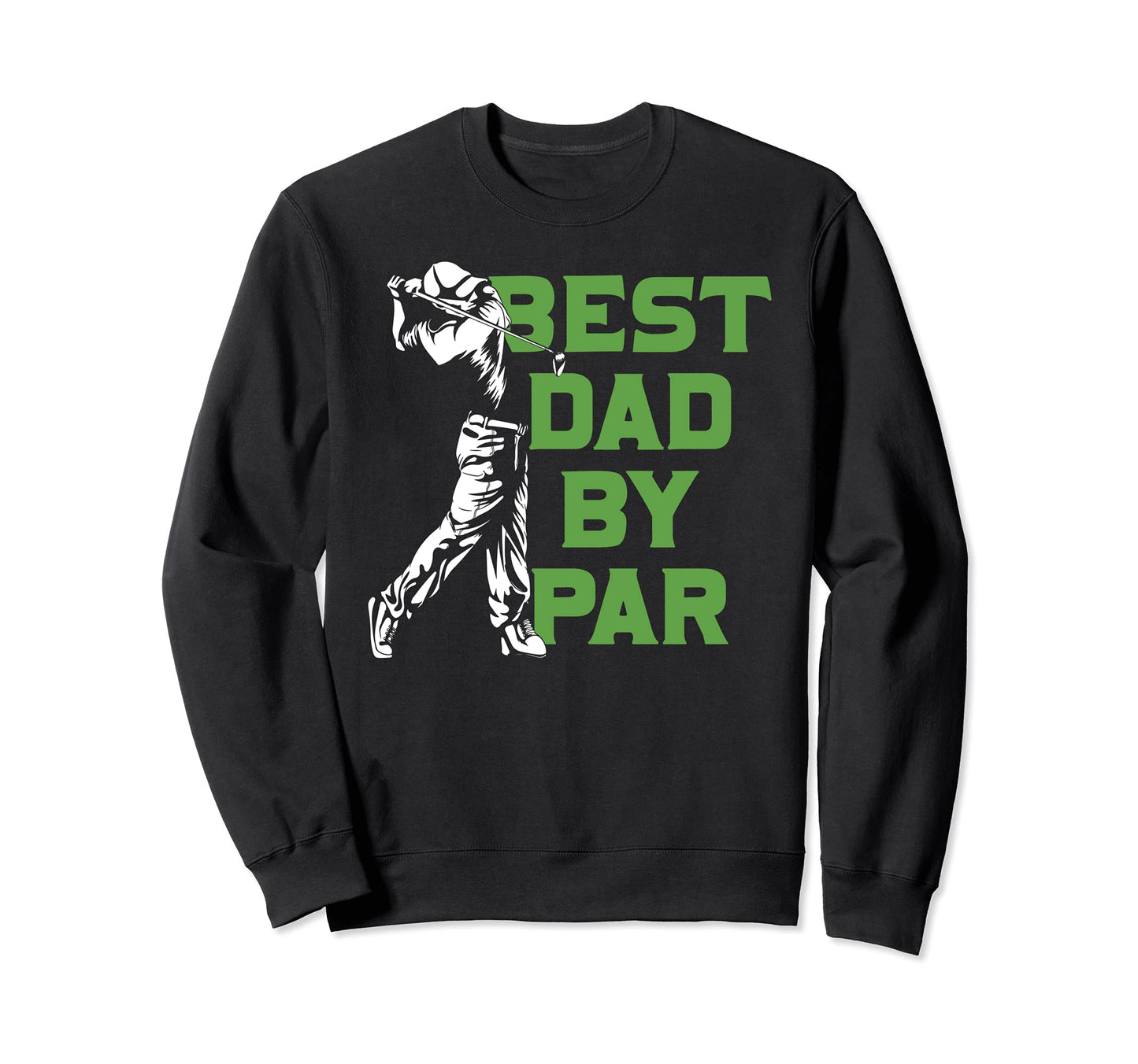 Funny Golfer Daddy Fathers Day Sweatshirt - Minimalist Print Men Women - T-Shirt, Sweatshirt, Hoodie