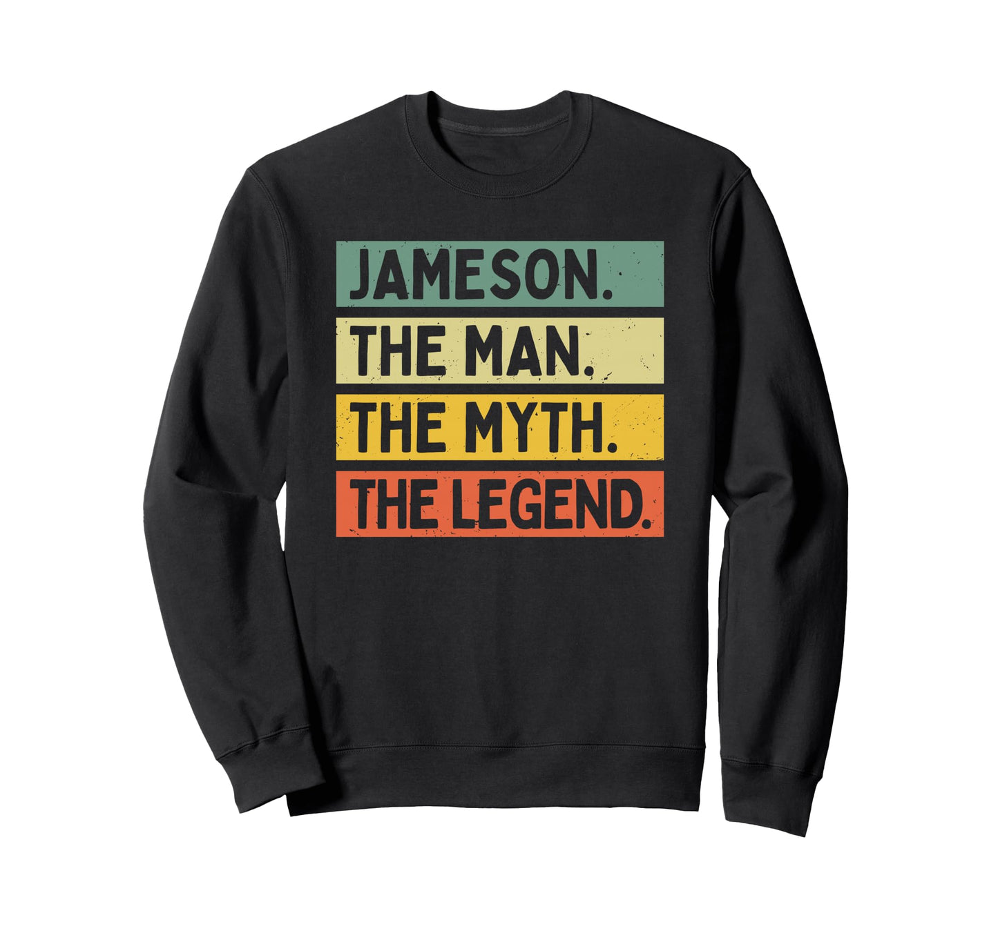 Jameson Myth Legend Funny Sweatshirt - Novelty Apparel for Adults - T-Shirt, Sweatshirt, Hoodie
