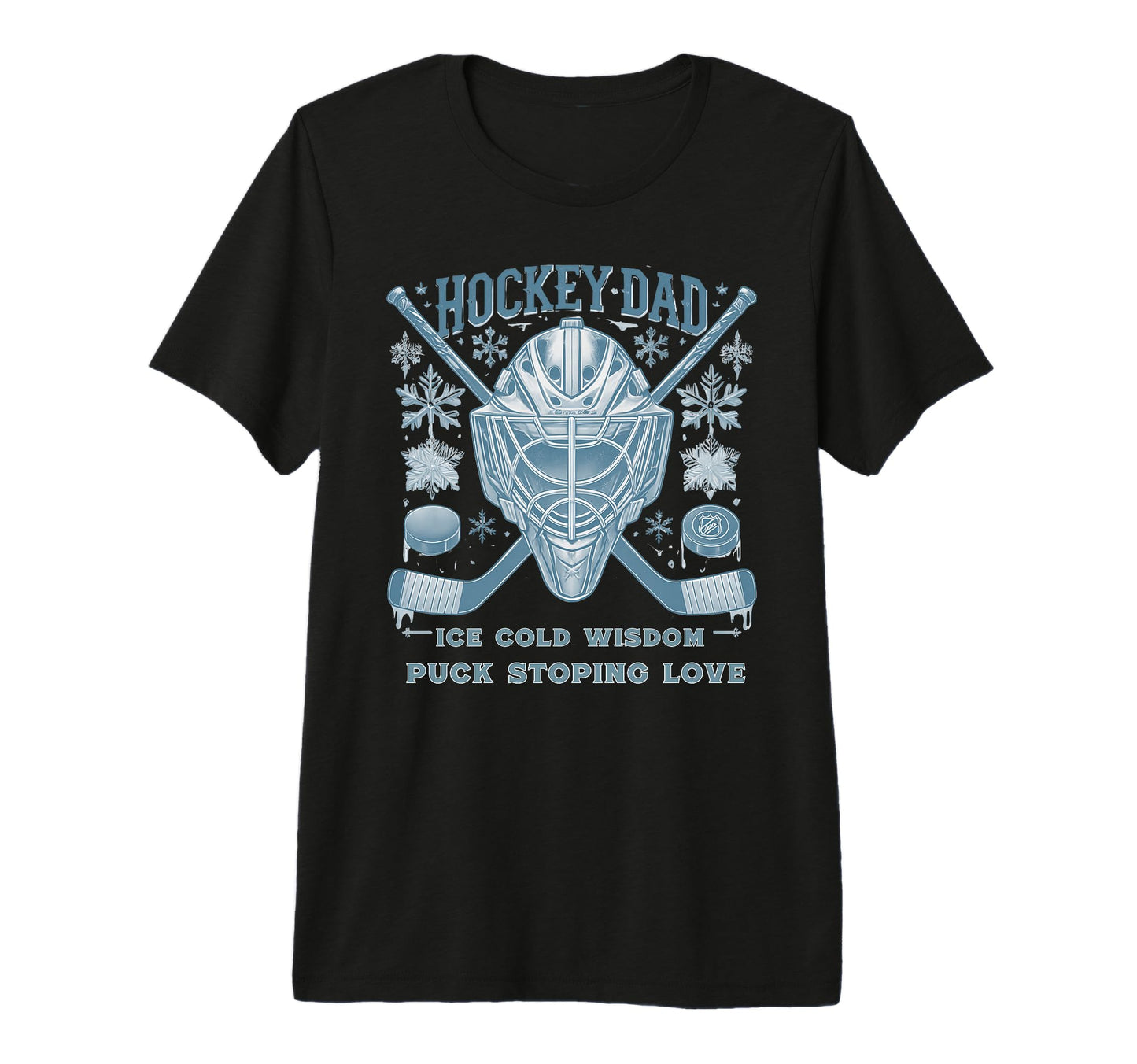 Hockey Dad Ice Cold Wisdom Puck T-Shirt - Aesthetic Graphic Men Women - T-Shirt, Sweatshirt, Hoodie