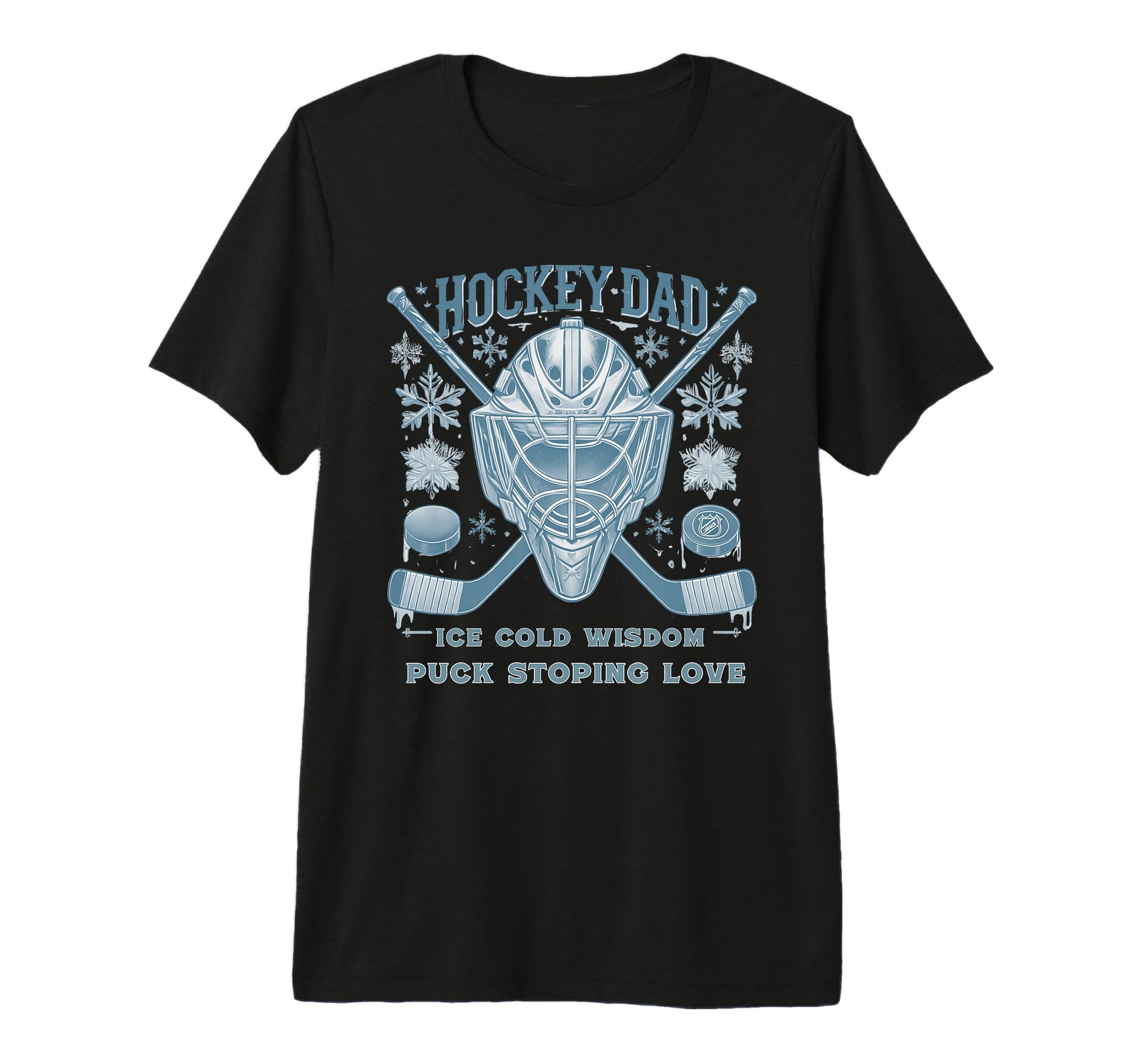 Hockey Dad Ice Cold Wisdom Puck T-Shirt - Aesthetic Graphic Men Women - T-Shirt, Sweatshirt, Hoodie