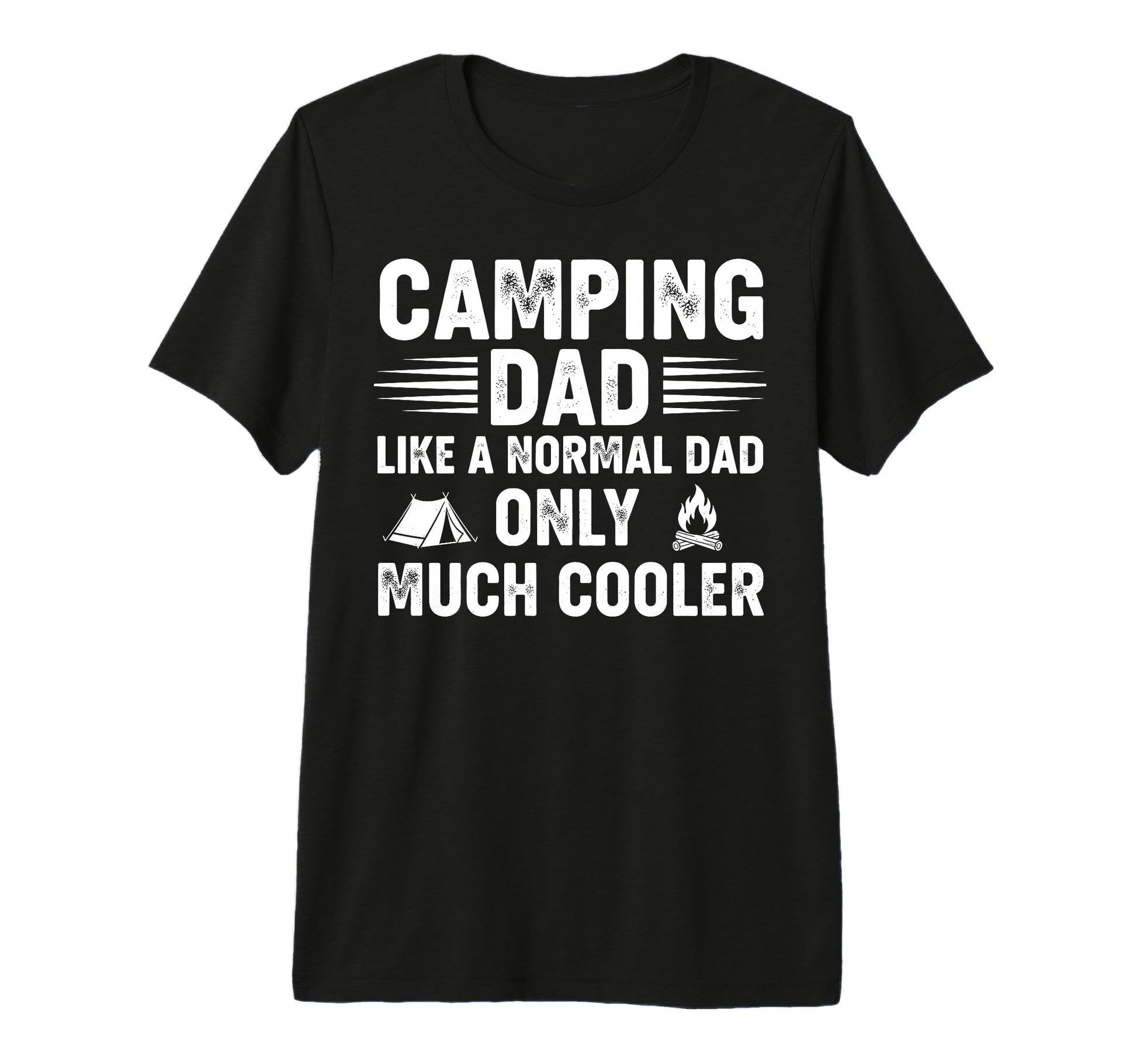 Mens Camping Dad Like Normal Dad Only T-Shirt - Unique Graphic for Adults - T-Shirt, Sweatshirt, Hoodie