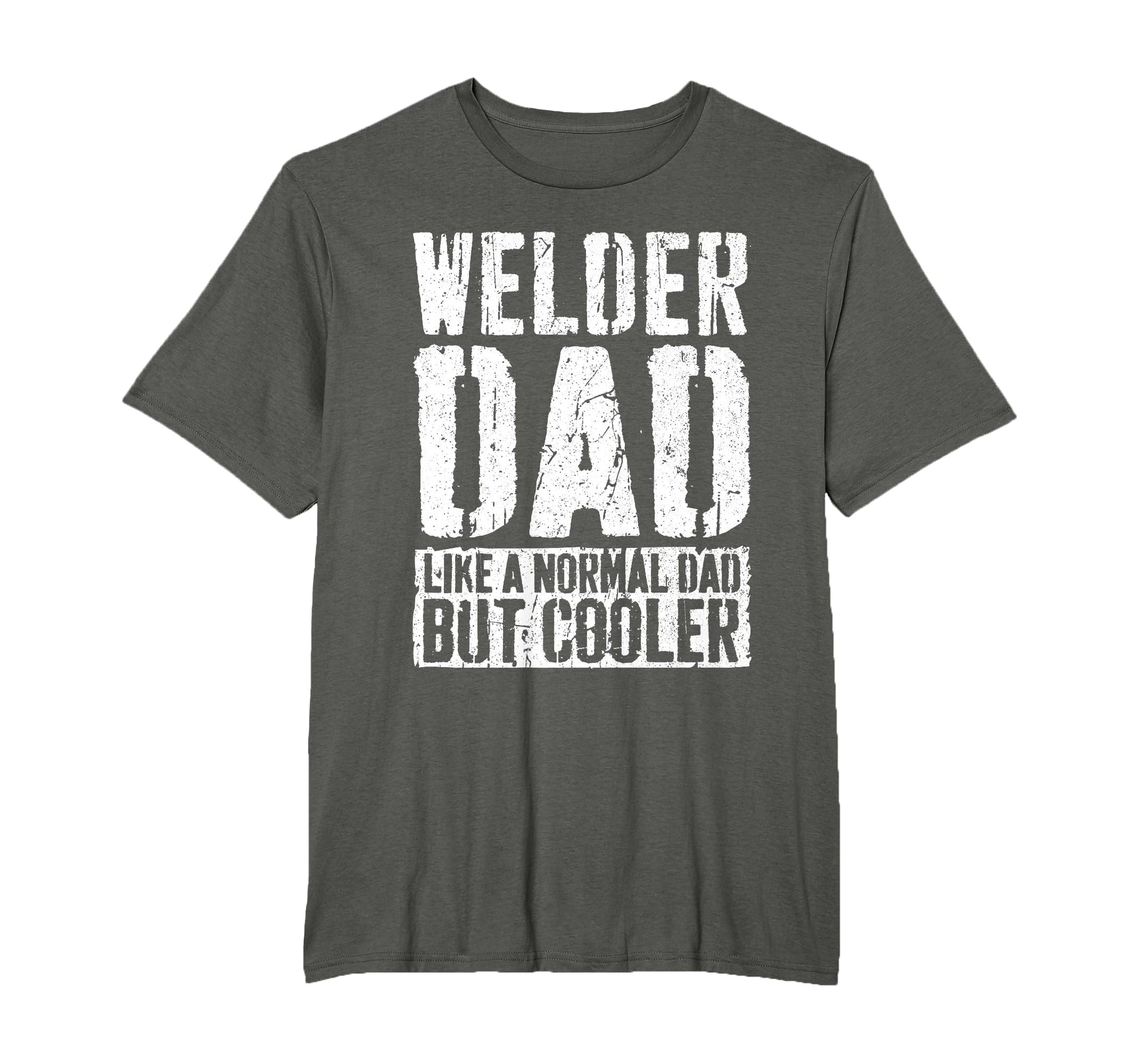Welder Dad Fathers Day Welder Dad T-Shirt - Custom Art Print Men Women - T-Shirt, Sweatshirt, Hoodie