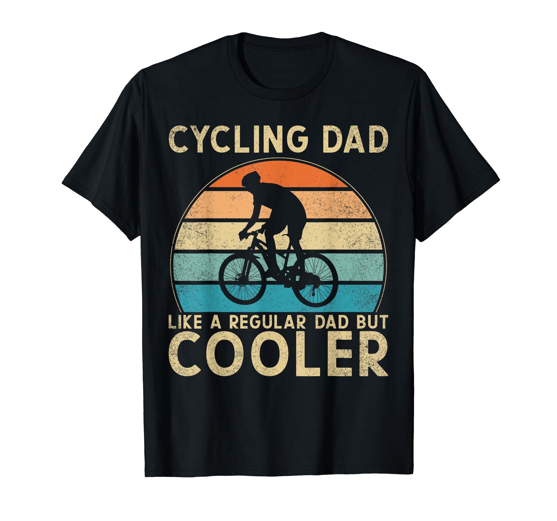 Cycling Dad Like Regular Dad But Cooler T-Shirt - Graphic Print Unisex - T-Shirt, Sweatshirt, Hoodie