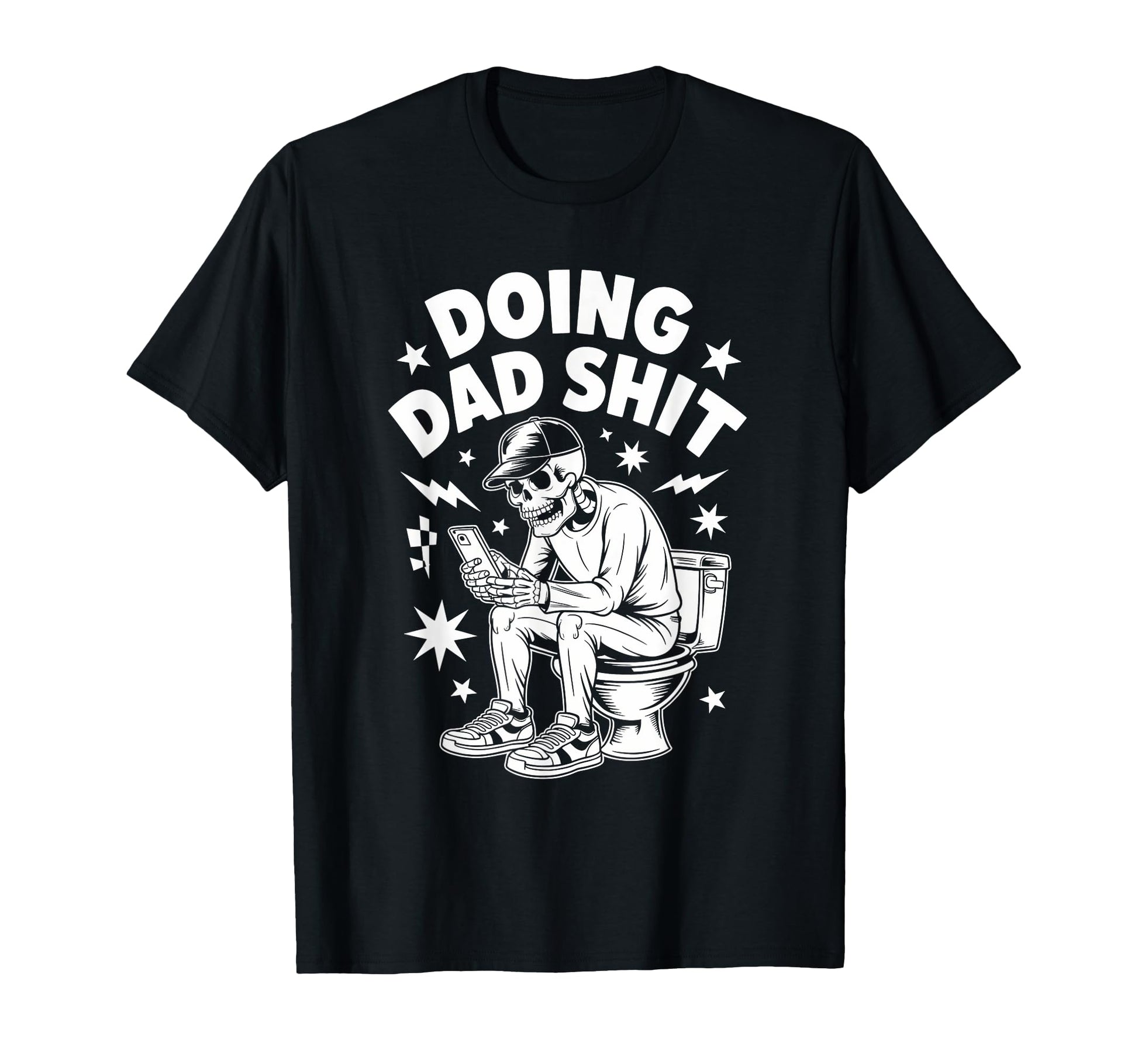 Just Dad Doing Dad Shit Funny Dad T-Shirt - Unique Graphic Men Women - T-Shirt, Sweatshirt, Hoodie