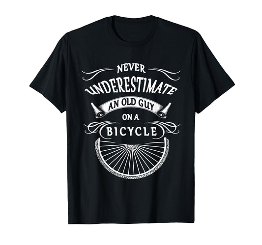 Bike Lovers Fathers Day Old Guy Bicycle T-Shirt - Aesthetic Graphic Unisex - T-Shirt, Sweatshirt, Hoodie