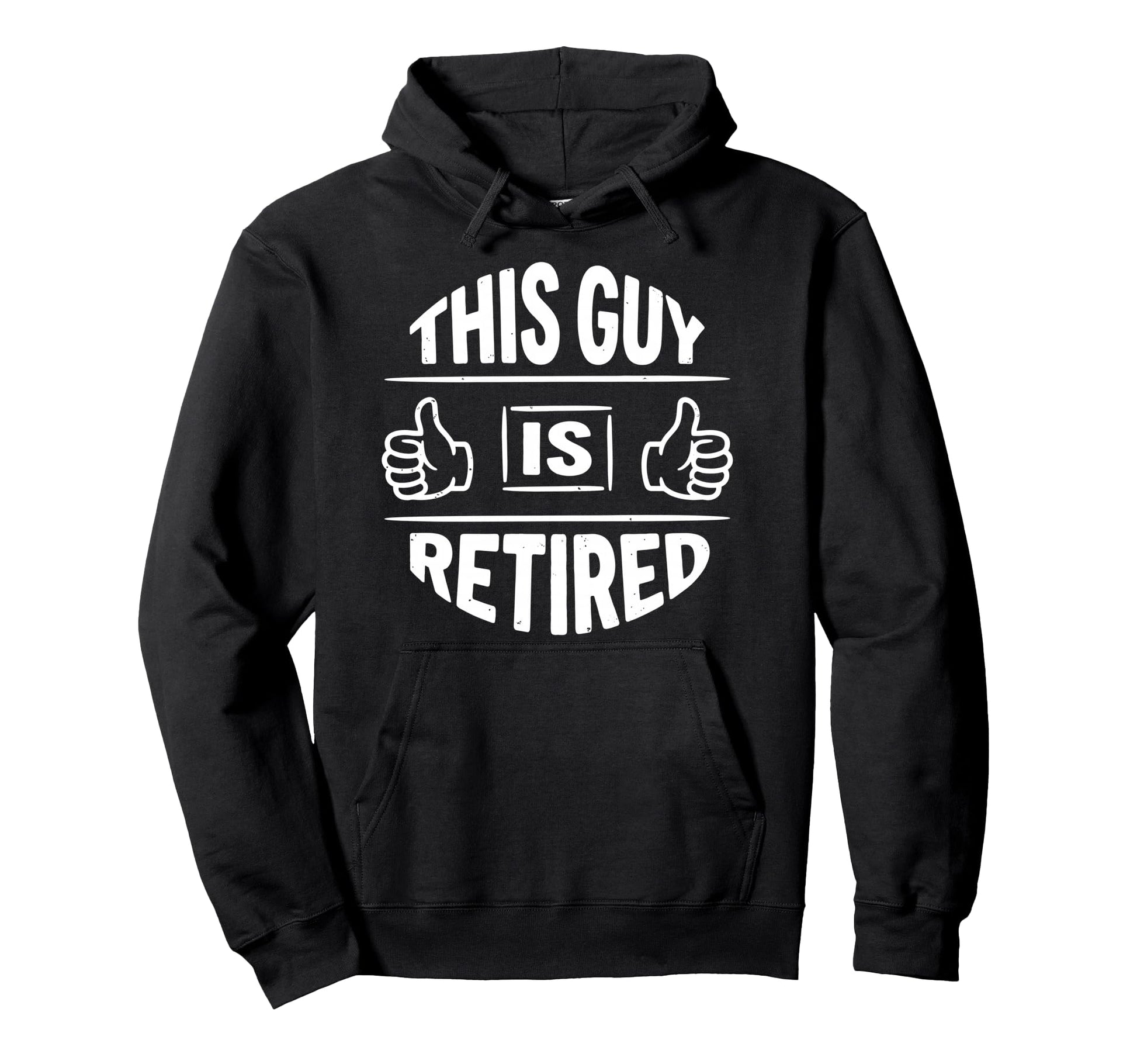 This Guy Is Retired Funny Retirement Party Hoodie - Trendy Graphic Unisex - T-Shirt, Sweatshirt, Hoodie