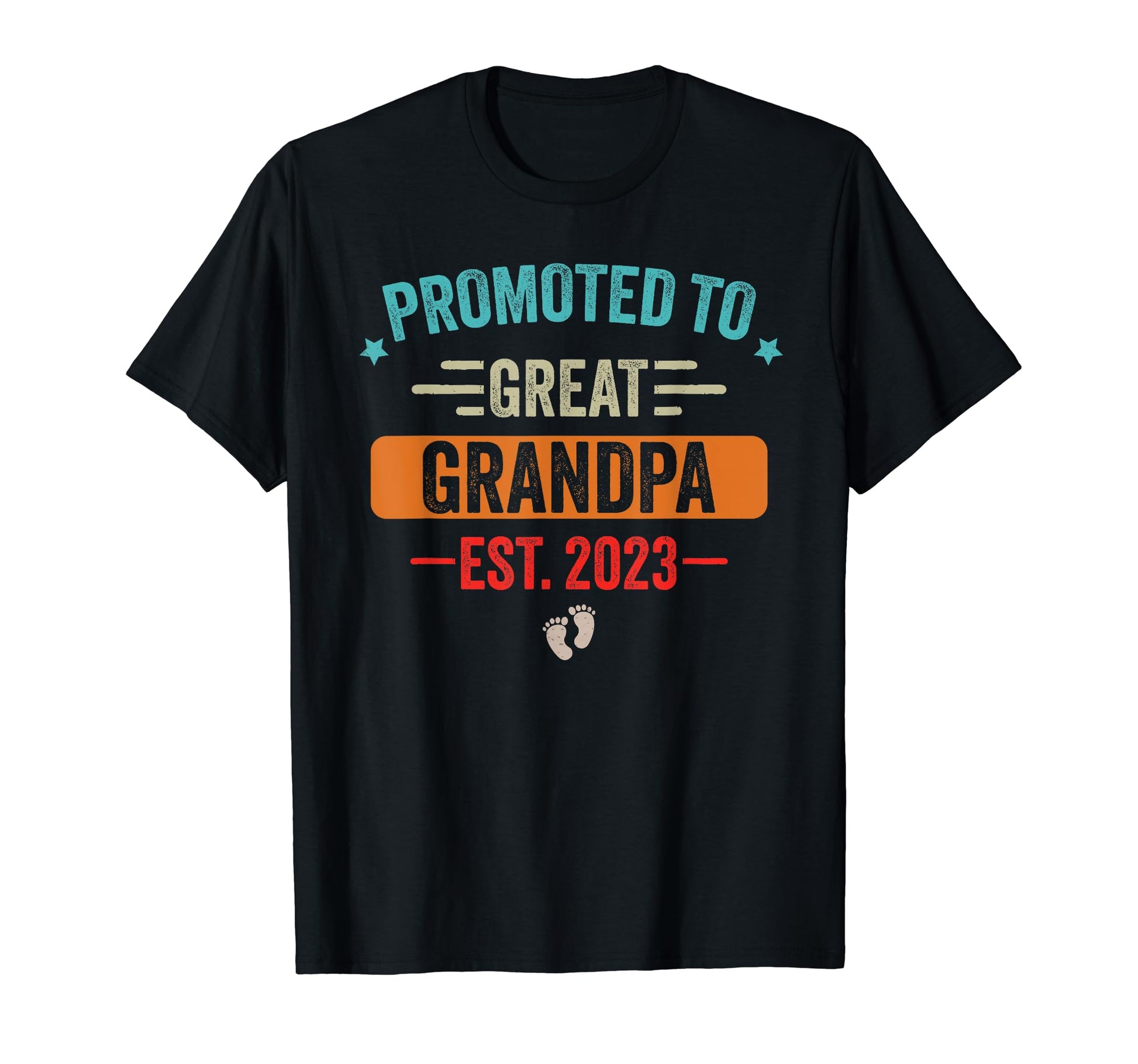 Soon To Be Great Grandpa Promoted T-Shirt - Casual Everyday Wear Men Women - T-Shirt, Sweatshirt, Hoodie
