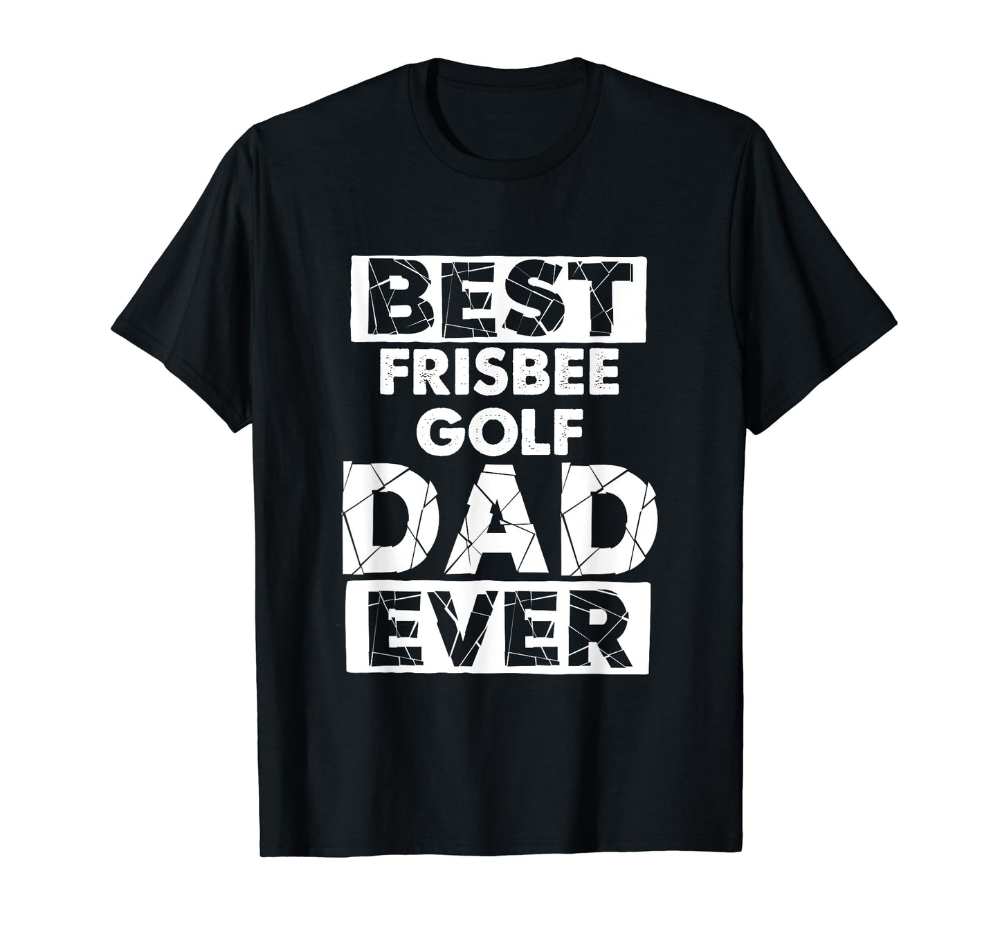 Funny Frisbee Golf Dad Best Frisbee T-Shirt - Minimalist Print for Adults - T-Shirt, Sweatshirt, Hoodie