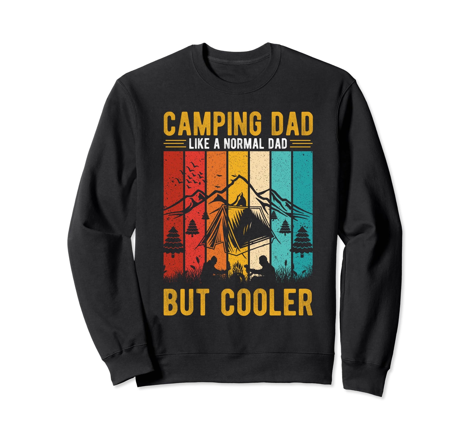 Camping Dad Like Normal Dad But Sweatshirt - Minimalist Print Unisex - T-Shirt, Sweatshirt, Hoodie
