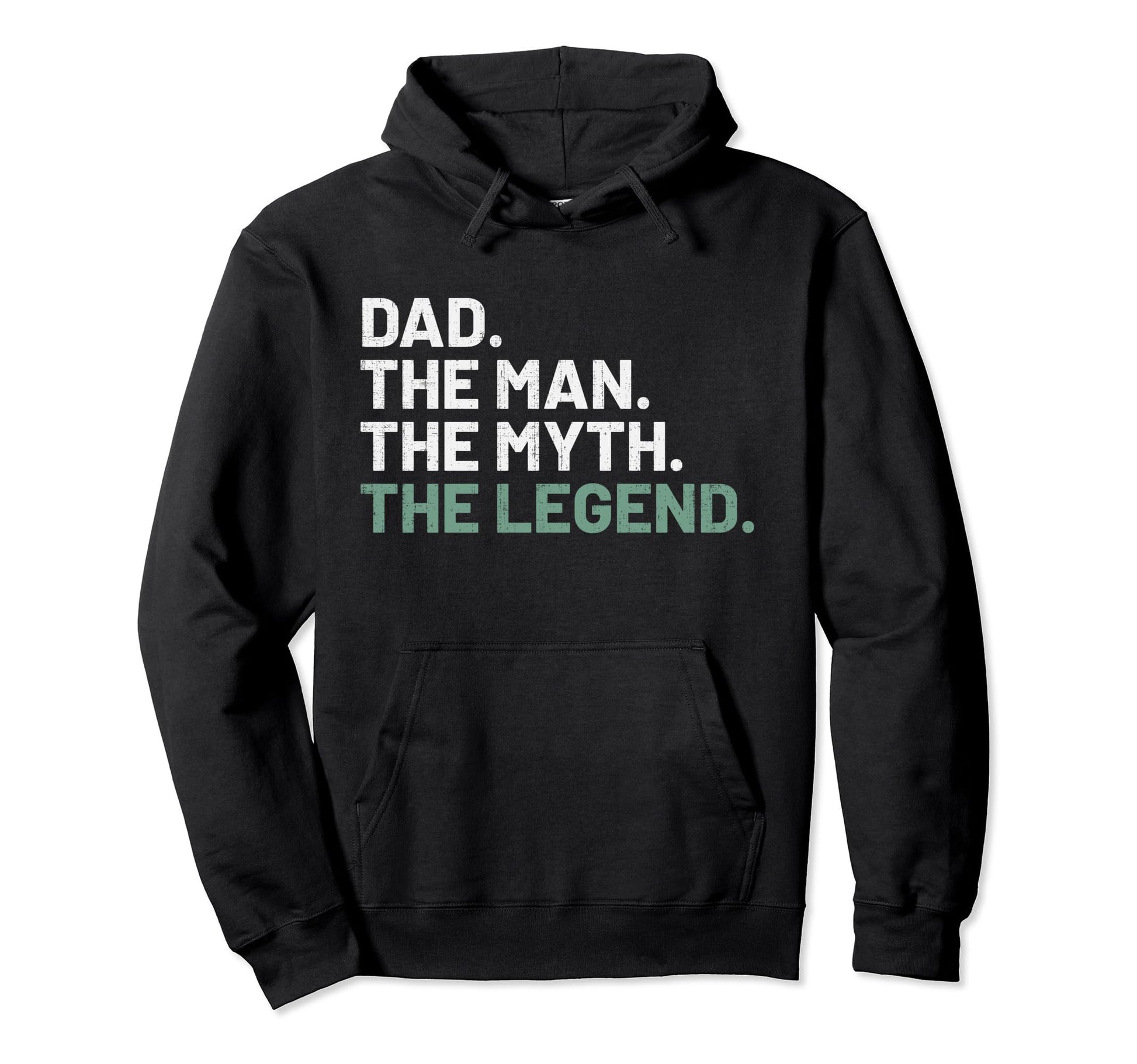 Dad Myth Legend Fathers Day Funny Hoodie - Minimalist Print Unisex - T-Shirt, Sweatshirt, Hoodie