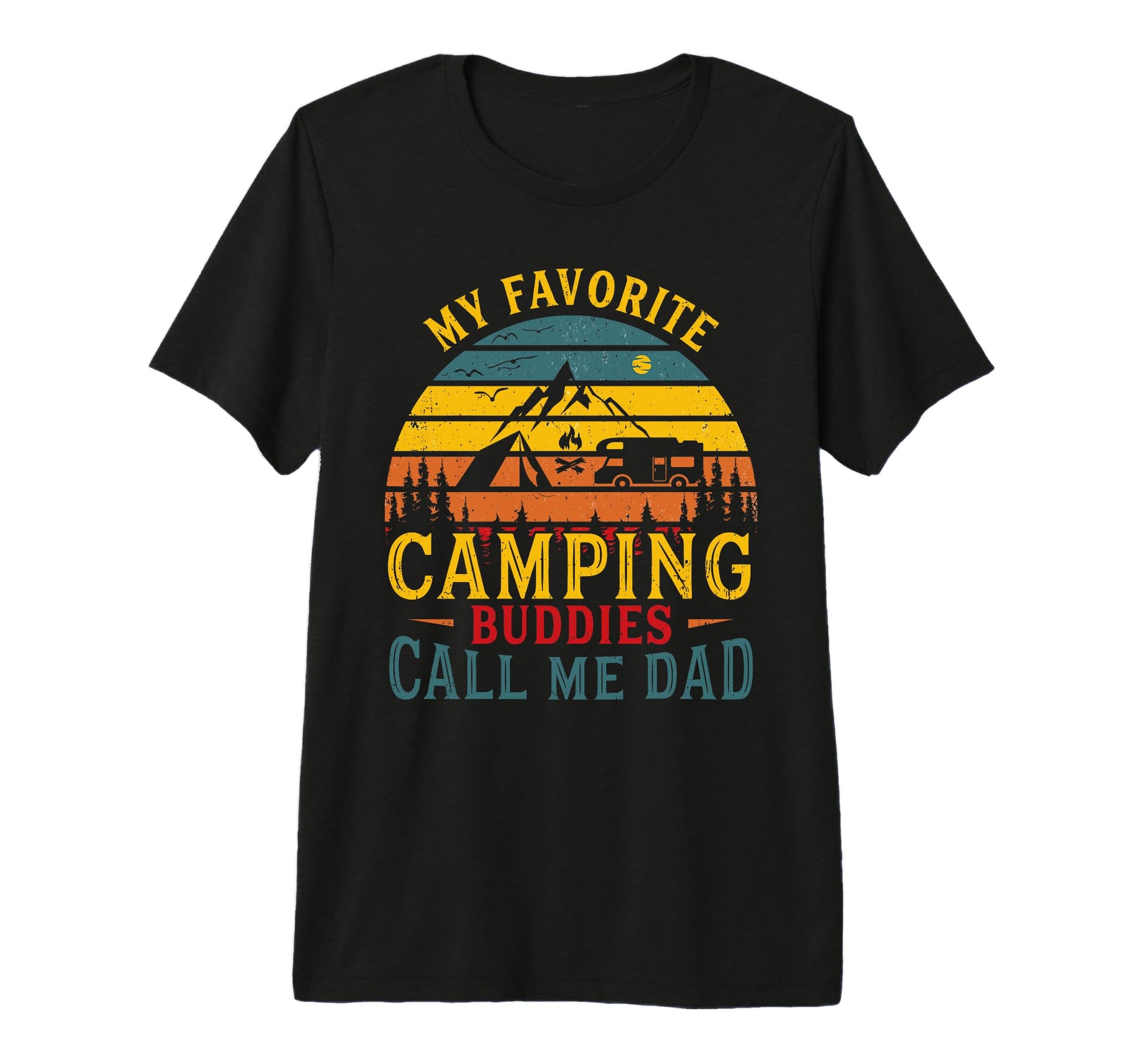 Dads Outdoor Adventure My Favorite Camping T-Shirt - Graphic Print Unisex - T-Shirt, Sweatshirt, Hoodie