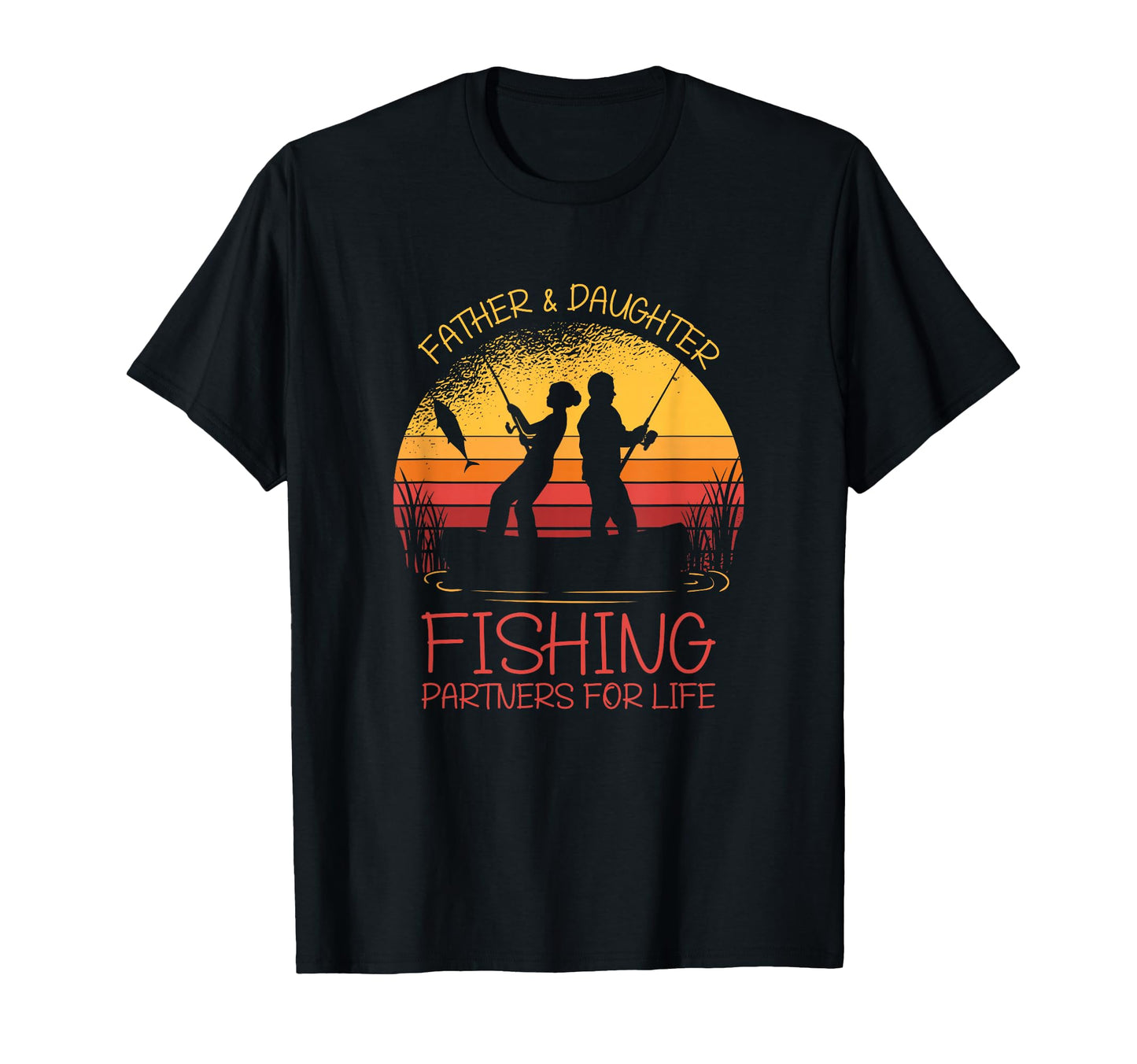 Father Daughter Fishing Partner Life T-Shirt - Trendy Graphic for Adults - T-Shirt, Sweatshirt, Hoodie