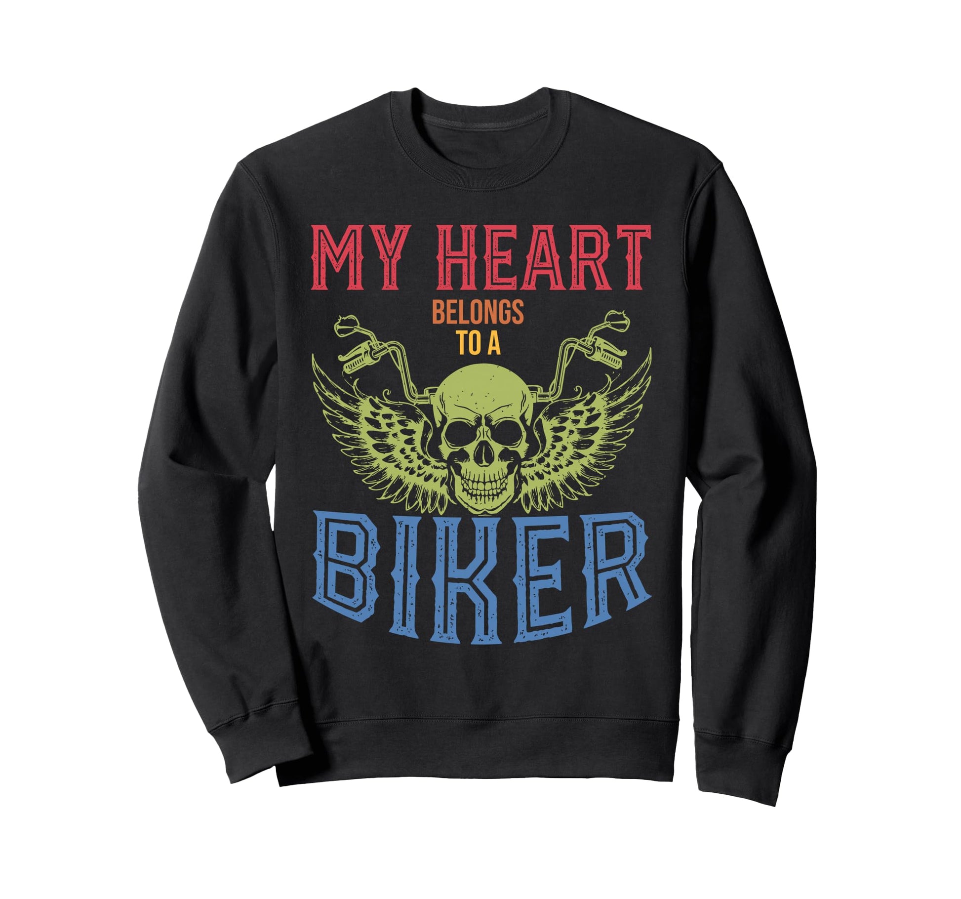 My Heart Belongs To Biker Funny Skull Sweatshirt - Graphic Print Men Women - T-Shirt, Sweatshirt, Hoodie