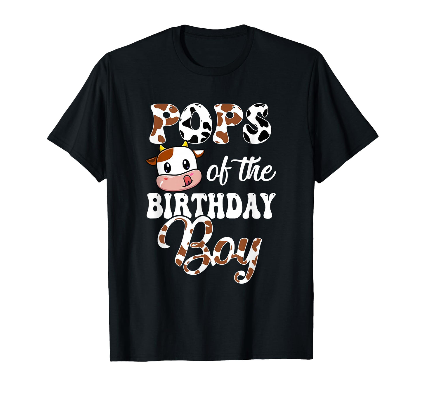 Pops Birthday Cow Farm 1St Birthday T-Shirt - Unique Graphic Men Women - T-Shirt, Sweatshirt, Hoodie