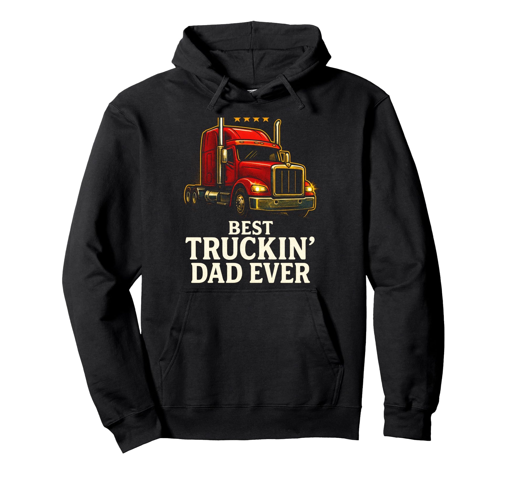 Best Truckin Dad Ever Trucker Semi Hoodie - Custom Art Print for Adults - T-Shirt, Sweatshirt, Hoodie