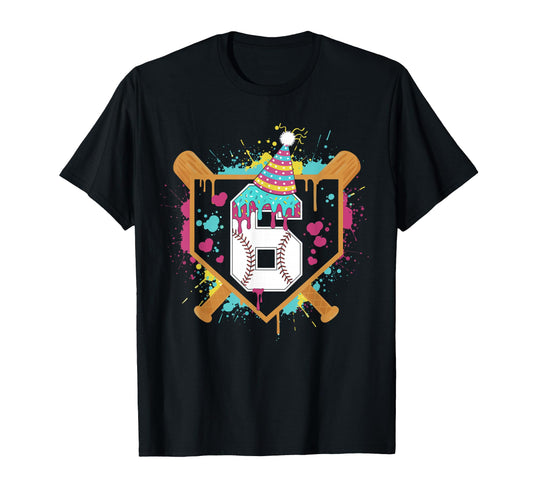 6Th Birthday Baseball Drip Number 6 T-Shirt - Casual Everyday Wear Unisex - T-Shirt, Sweatshirt, Hoodie