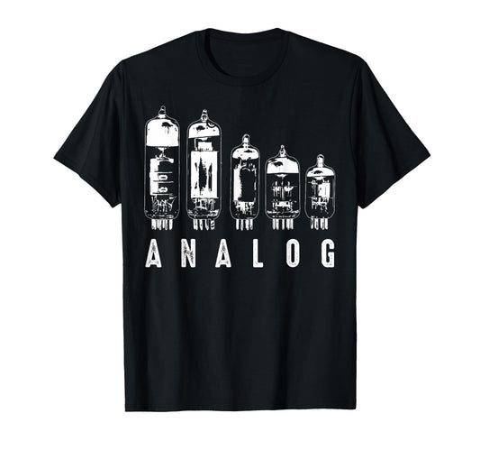 Analogue Vacuum Tubes Gift Funny Electron T-Shirt - Trendy Graphic Unisex - T-Shirt, Sweatshirt, Hoodie