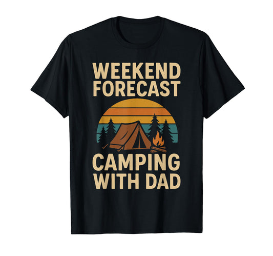 Camping Dad Weekend Forecast Funny Camp T-Shirt - Minimalist Print Unisex - T-Shirt, Sweatshirt, Hoodie