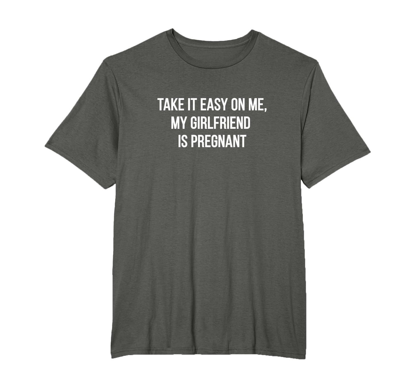 Take It Easy Me My Girlfriend Is T-Shirt - Graphic Print Men Women - T-Shirt, Sweatshirt, Hoodie