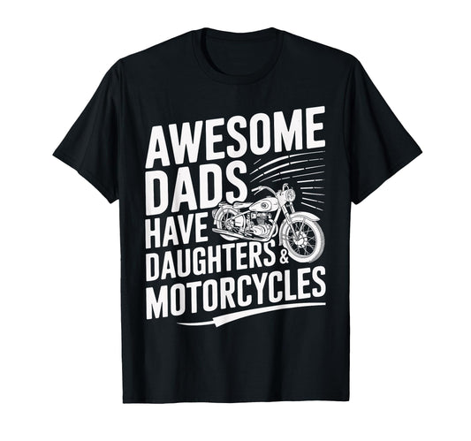 Awesome Dads Have Daughters And T-Shirt - Custom Art Print Unisex - T-Shirt, Sweatshirt, Hoodie
