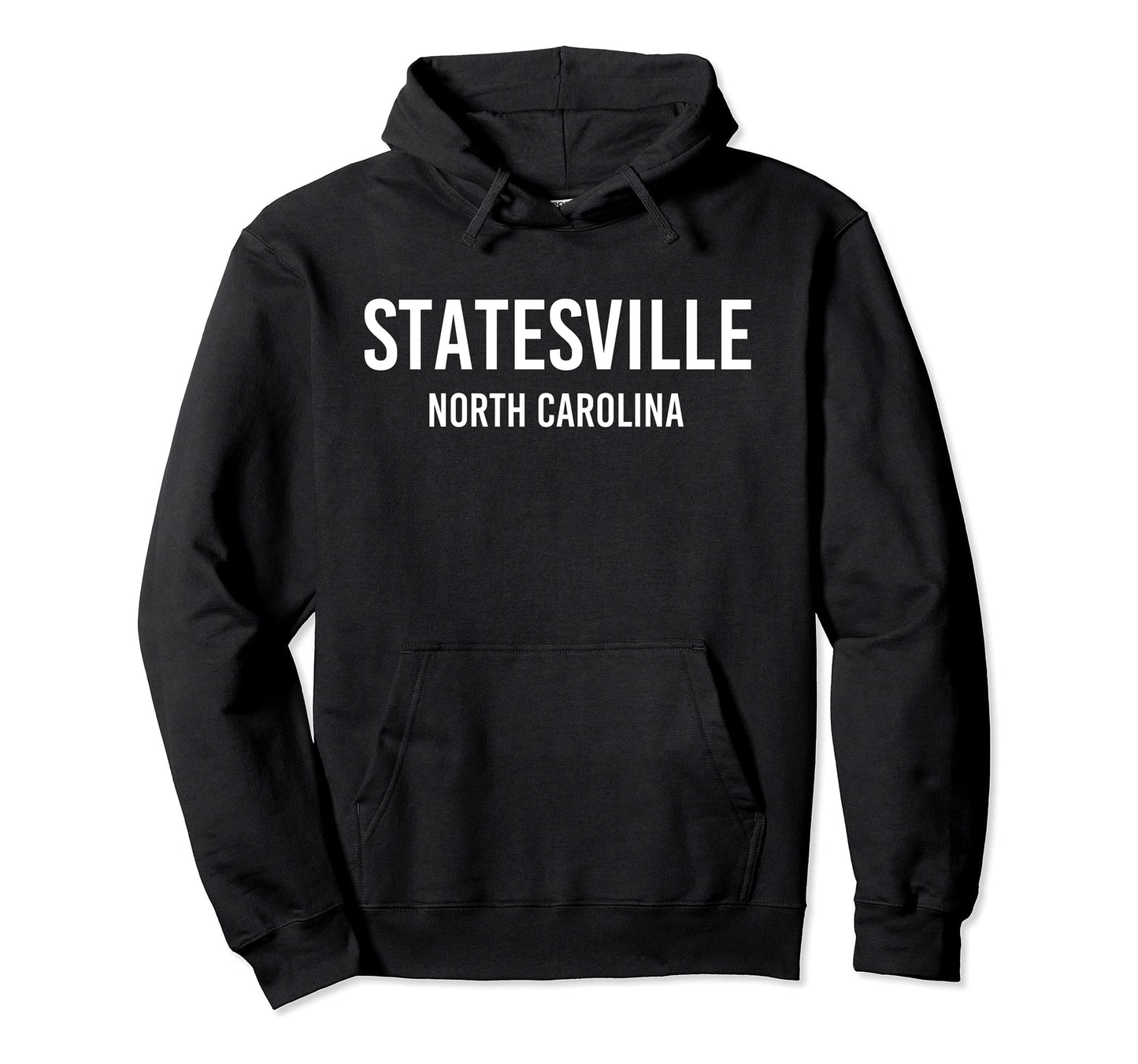 Statesville North Carolina Nc Usa Hoodie - Trendy Graphic for Adults - T-Shirt, Sweatshirt, Hoodie