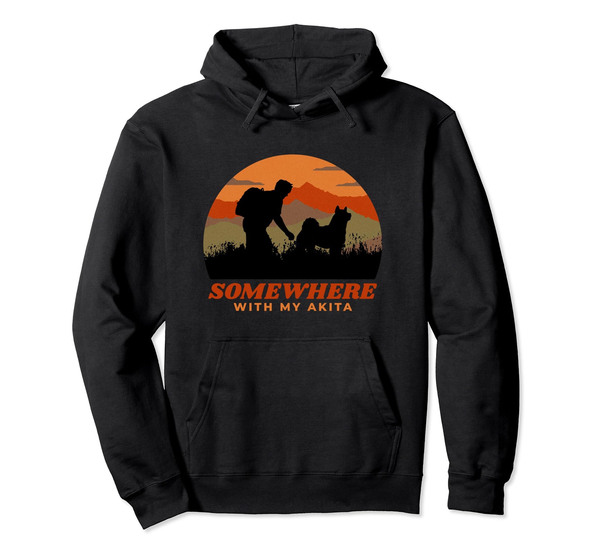 Somewhere My Akita Mens Hiking Camping Hoodie - Trendy Graphic Men Women - T-Shirt, Sweatshirt, Hoodie
