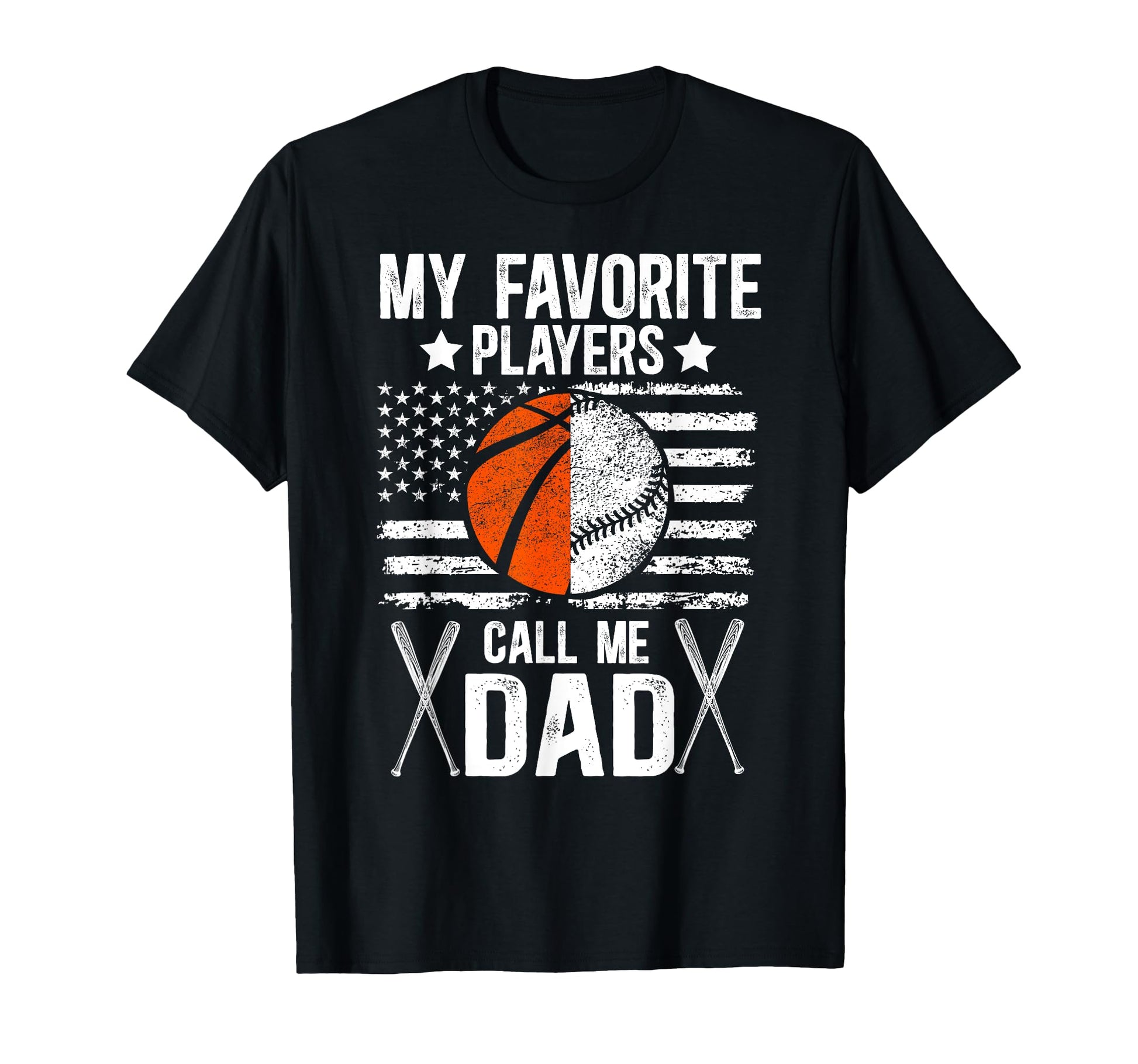 My Favorite Players Call Me Dad Baseball T-Shirt - Graphic Print Unisex - T-Shirt, Sweatshirt, Hoodie