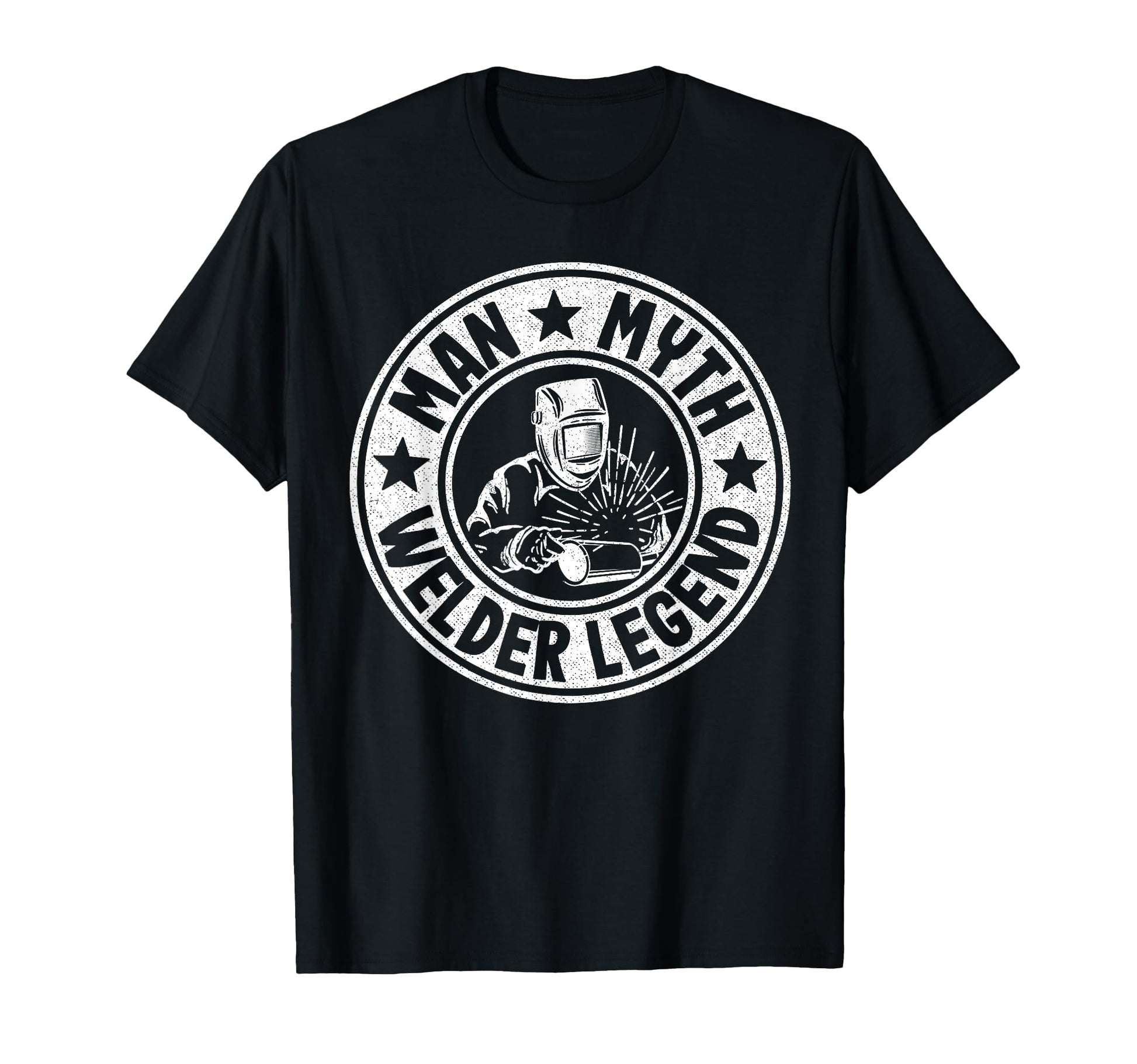 Myth Welder Legend Metal Worker Dad Welding T-Shirt - Trendy Graphic Unisex - T-Shirt, Sweatshirt, Hoodie
