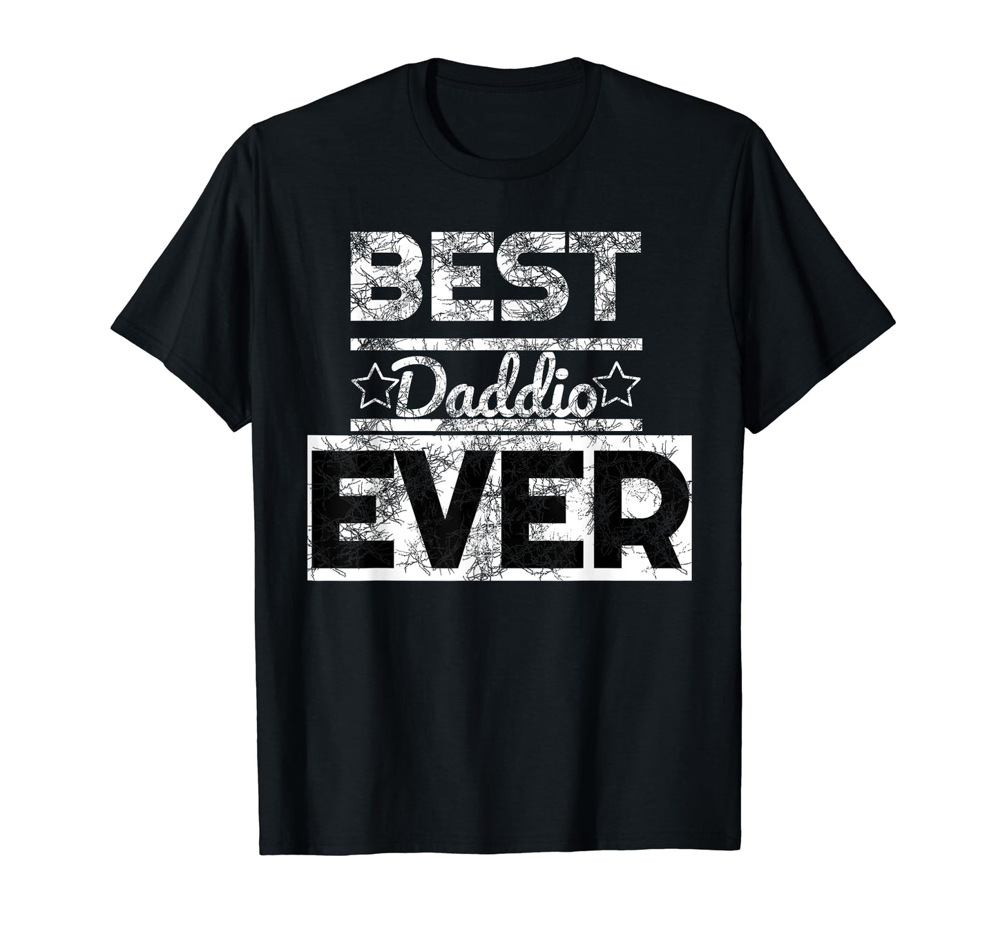 Best Daddio Ever Dad Pop Grandpa T-Shirt - Fun Novelty Design Men Women - T-Shirt, Sweatshirt, Hoodie
