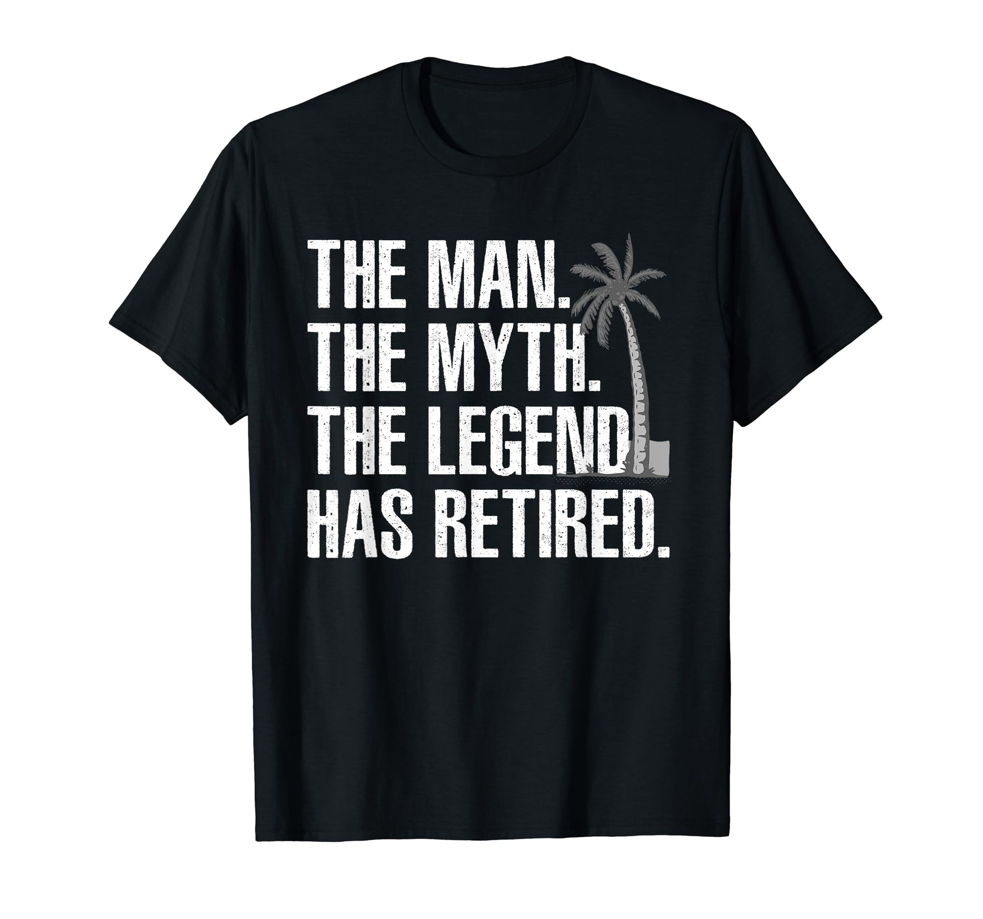 Retirement Grandpa Dad Retired Myth T-Shirt - Fun Novelty Design Unisex - T-Shirt, Sweatshirt, Hoodie