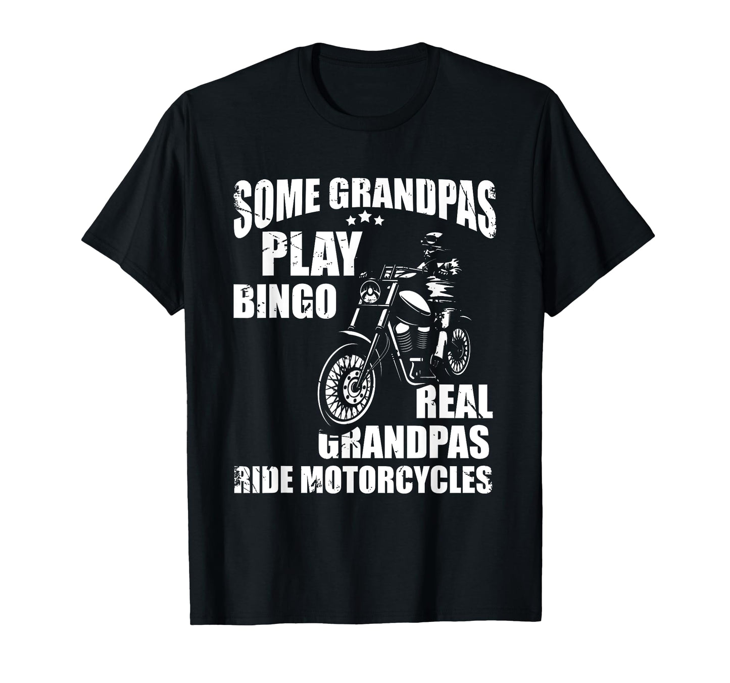 Real Grandpas Ride Motorcycle Biker T-Shirt - Novelty Apparel Unisex - T-Shirt, Sweatshirt, Hoodie