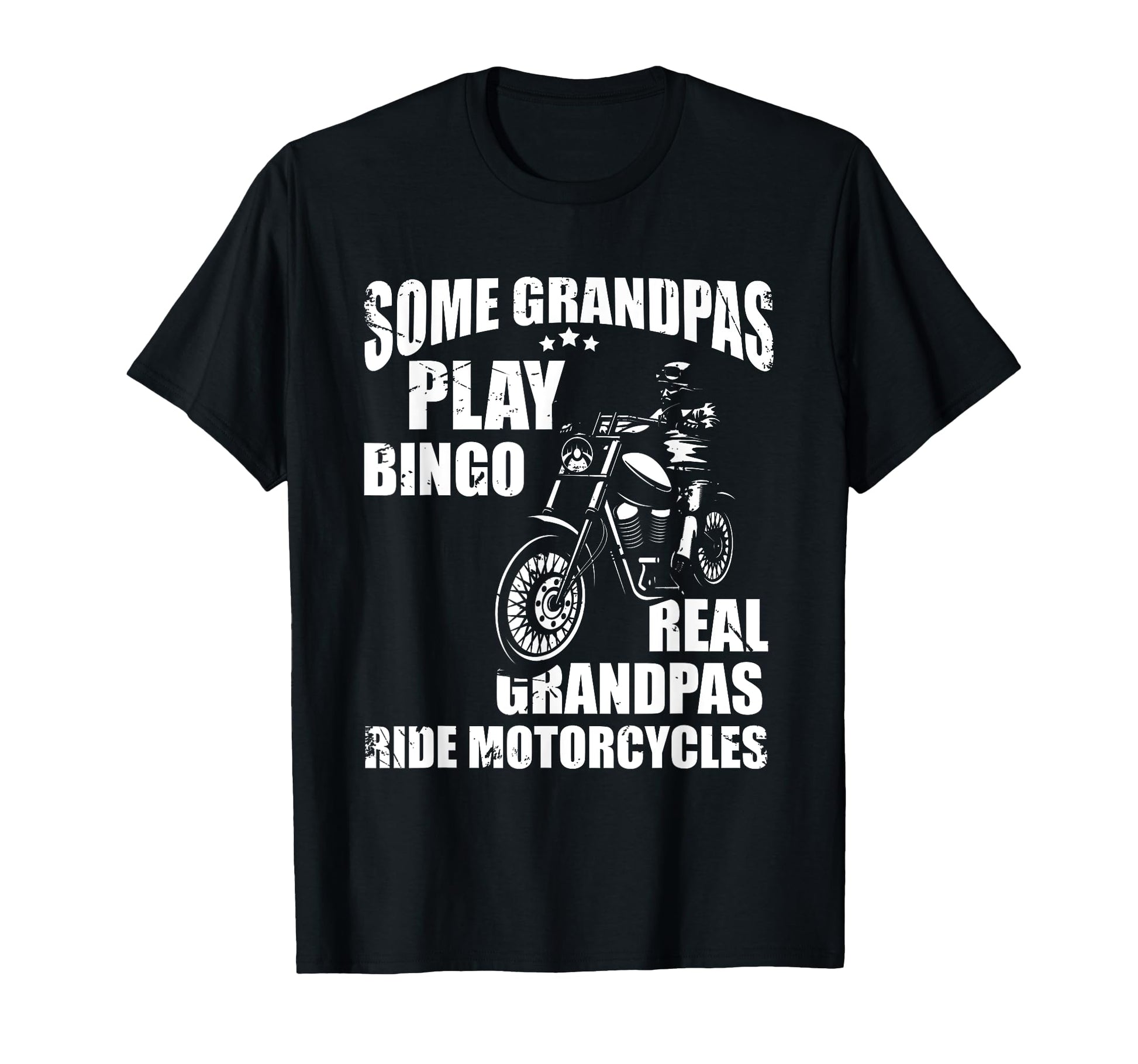 Real Grandpas Ride Motorcycle Biker T-Shirt - Novelty Apparel Unisex - T-Shirt, Sweatshirt, Hoodie
