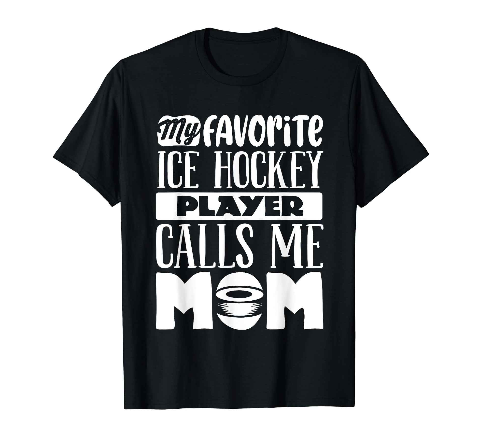 Ice Hockey Mom Ice Hockey Lover T-Shirt - Fun Novelty Design for Adults - T-Shirt, Sweatshirt, Hoodie