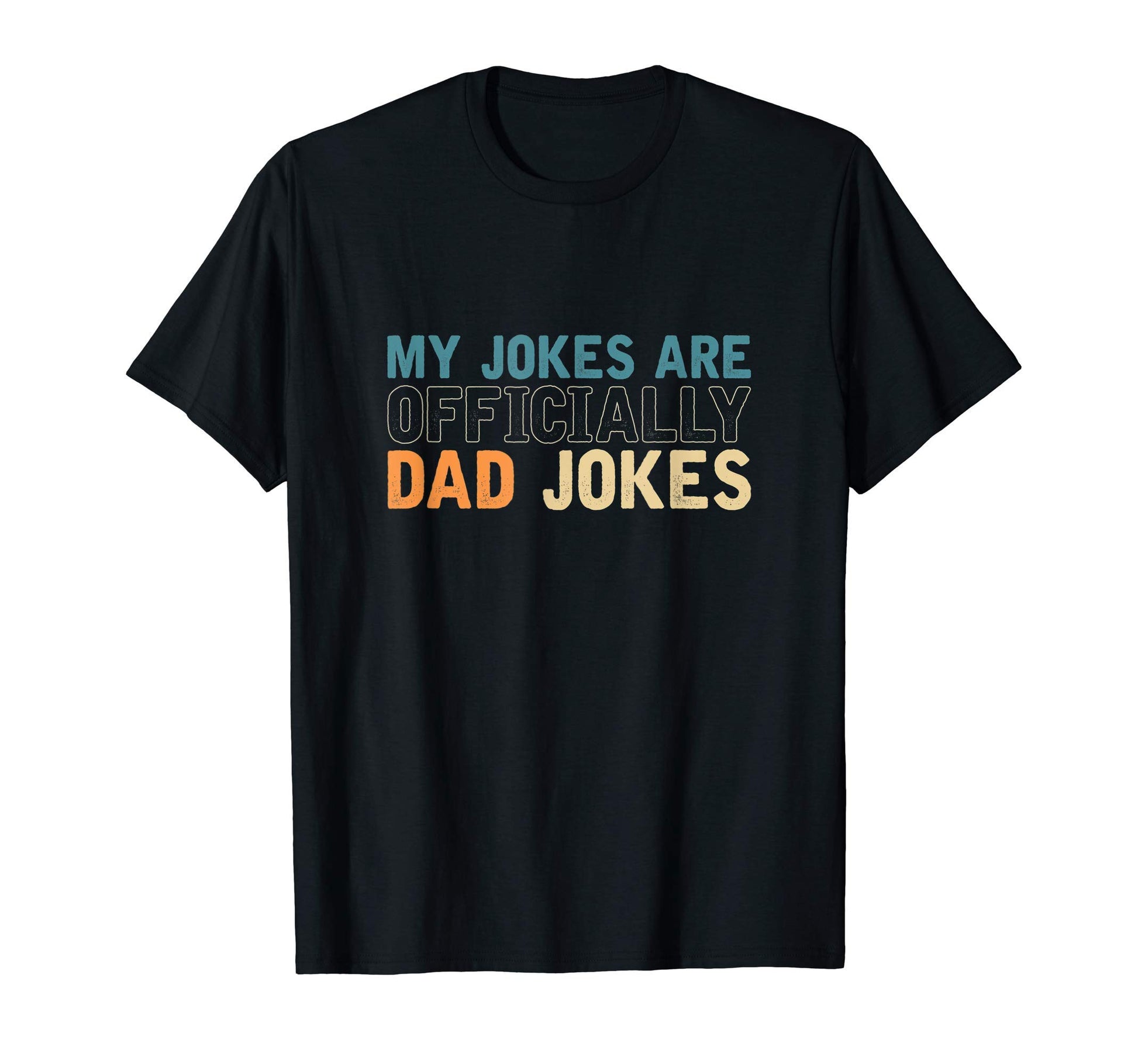 Mens Punny Humorous Rad Puns My Jokes Are T-Shirt - Graphic Print Unisex - T-Shirt, Sweatshirt, Hoodie