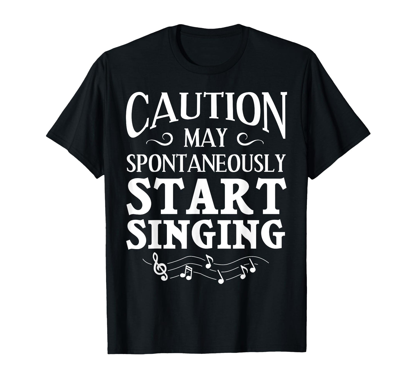 Funny Singing Music Lovers Gift T-Shirt - Fun Novelty Design Men Women - T-Shirt, Sweatshirt, Hoodie