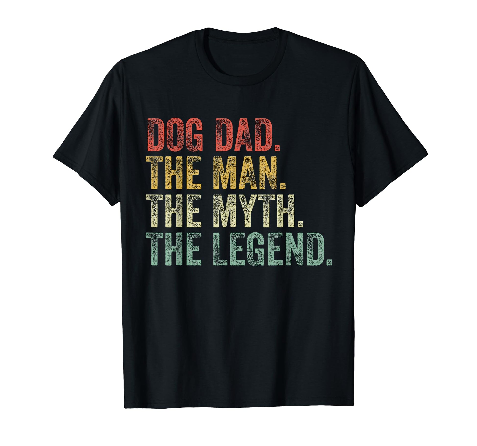 Dog Dad Myth Legend Fathers Day T-Shirt - Custom Art Print Unisex - T-Shirt, Sweatshirt, Hoodie
