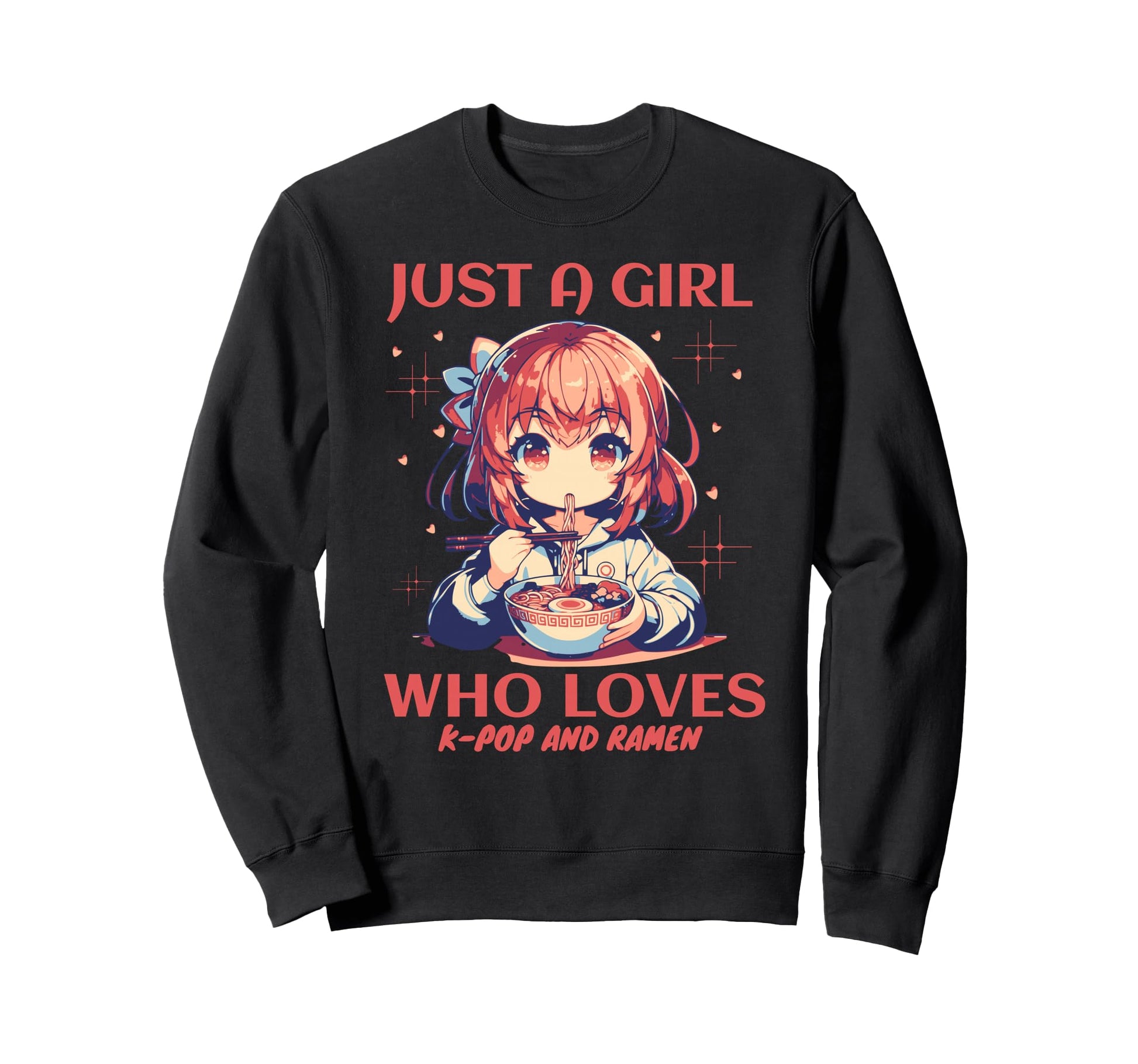 Just Who Loves Anime Ramen And K Sweatshirt - Minimalist Print for Adults - T-Shirt, Sweatshirt, Hoodie