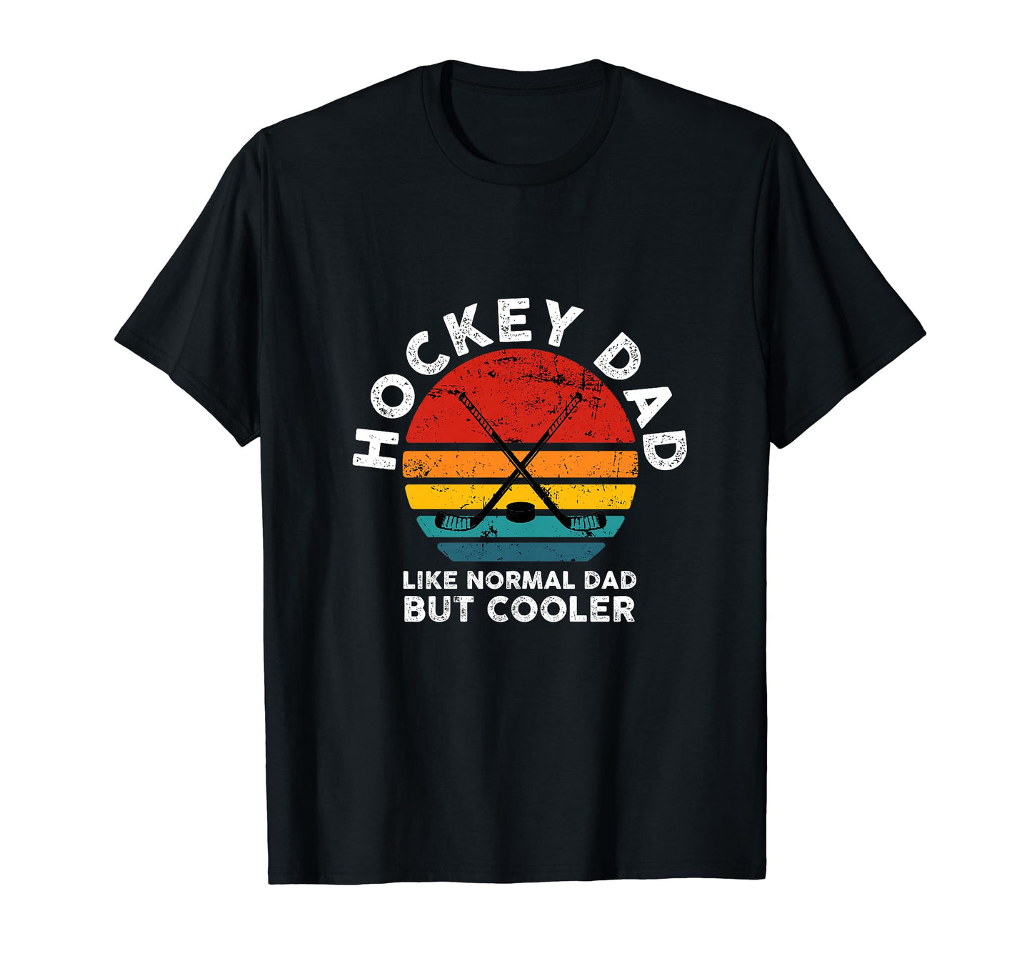 Hockey Dad Like Normal Dad But Cooler T-Shirt - Minimalist Print Unisex - T-Shirt, Sweatshirt, Hoodie