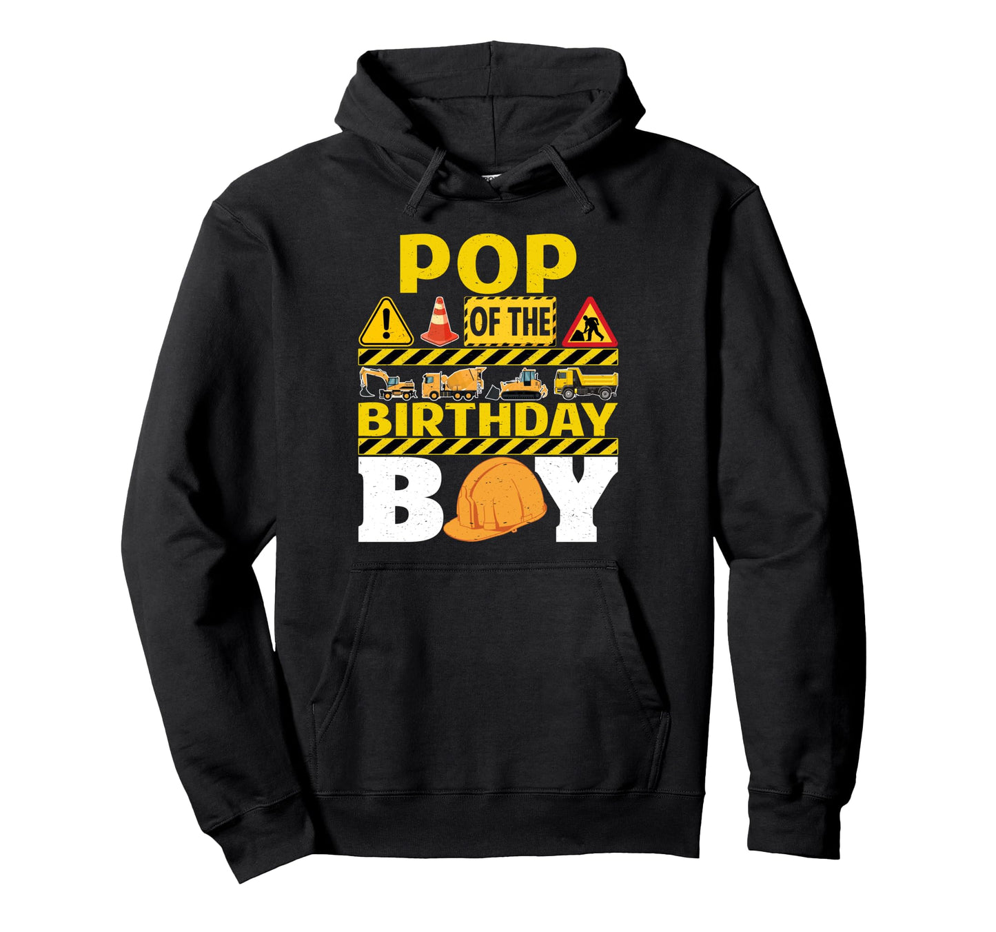 Pop Birthday Construction Worker Hoodie - Casual Everyday Wear Unisex - T-Shirt, Sweatshirt, Hoodie