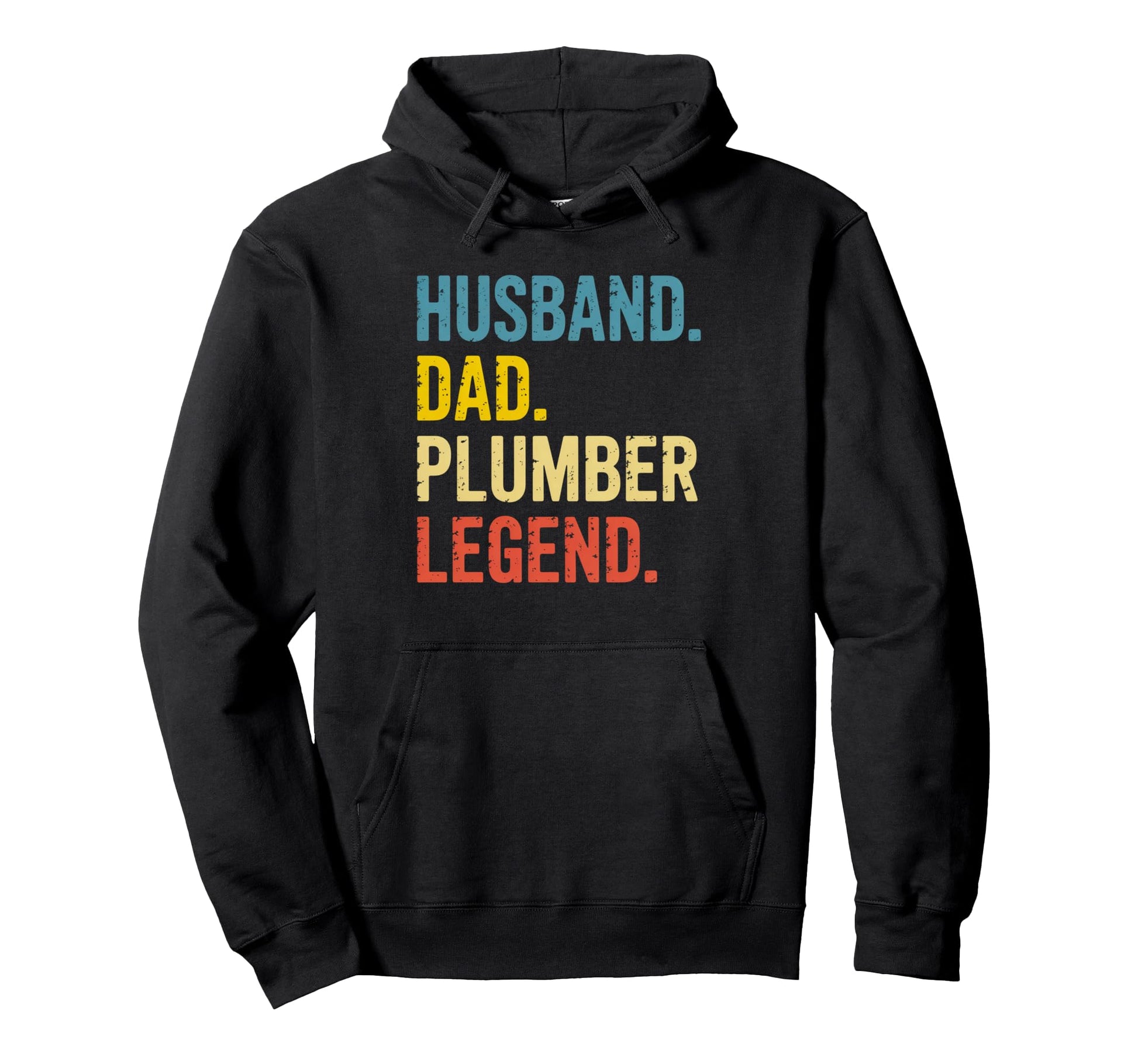 Husband Dad Plumber Legend Plumbing Hoodie - Fun Novelty Design Men Women - T-Shirt, Sweatshirt, Hoodie