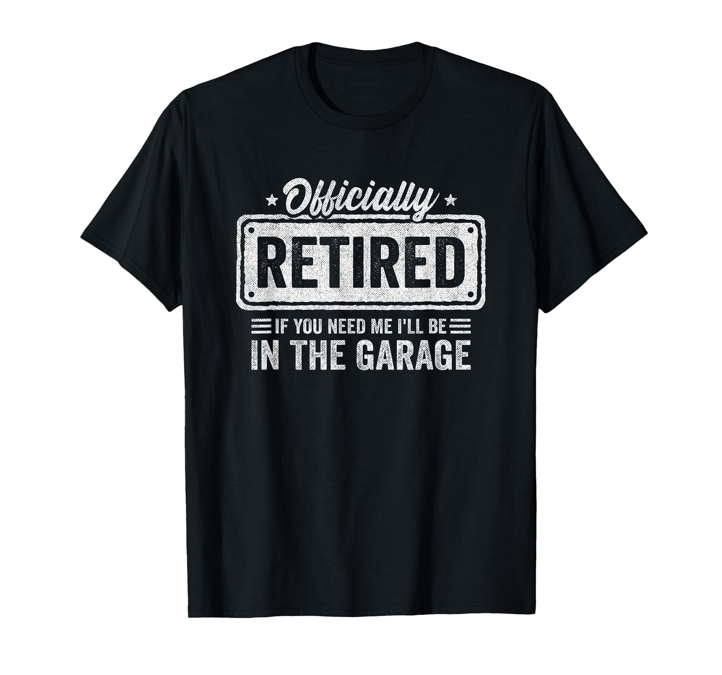 Funny Retirement Officially Retired Dad T-Shirt - Graphic Print Unisex - T-Shirt, Sweatshirt, Hoodie