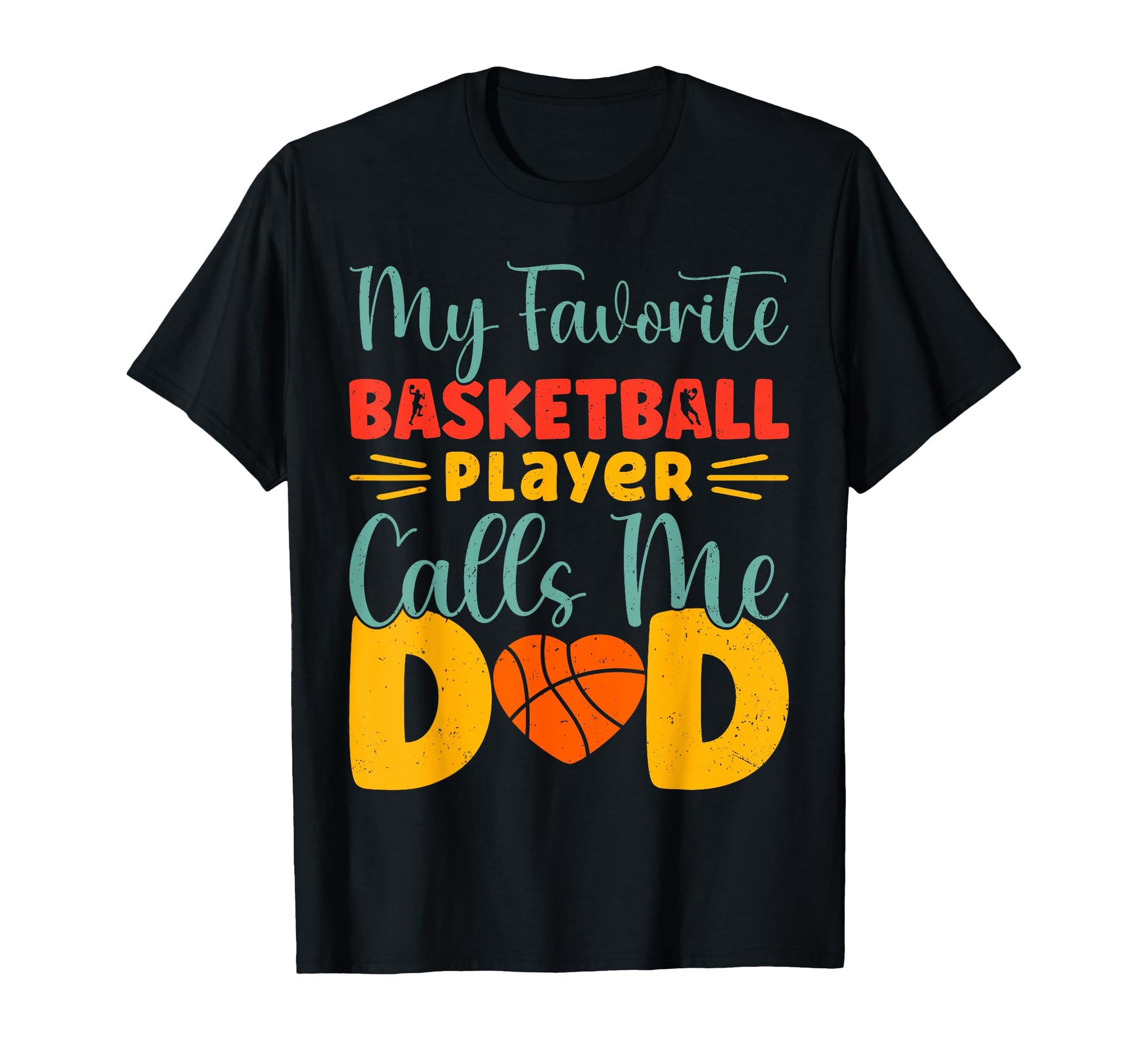 My Favorite Basketball Player Calls Me T-Shirt - Streetwear Style Unisex - T-Shirt, Sweatshirt, Hoodie