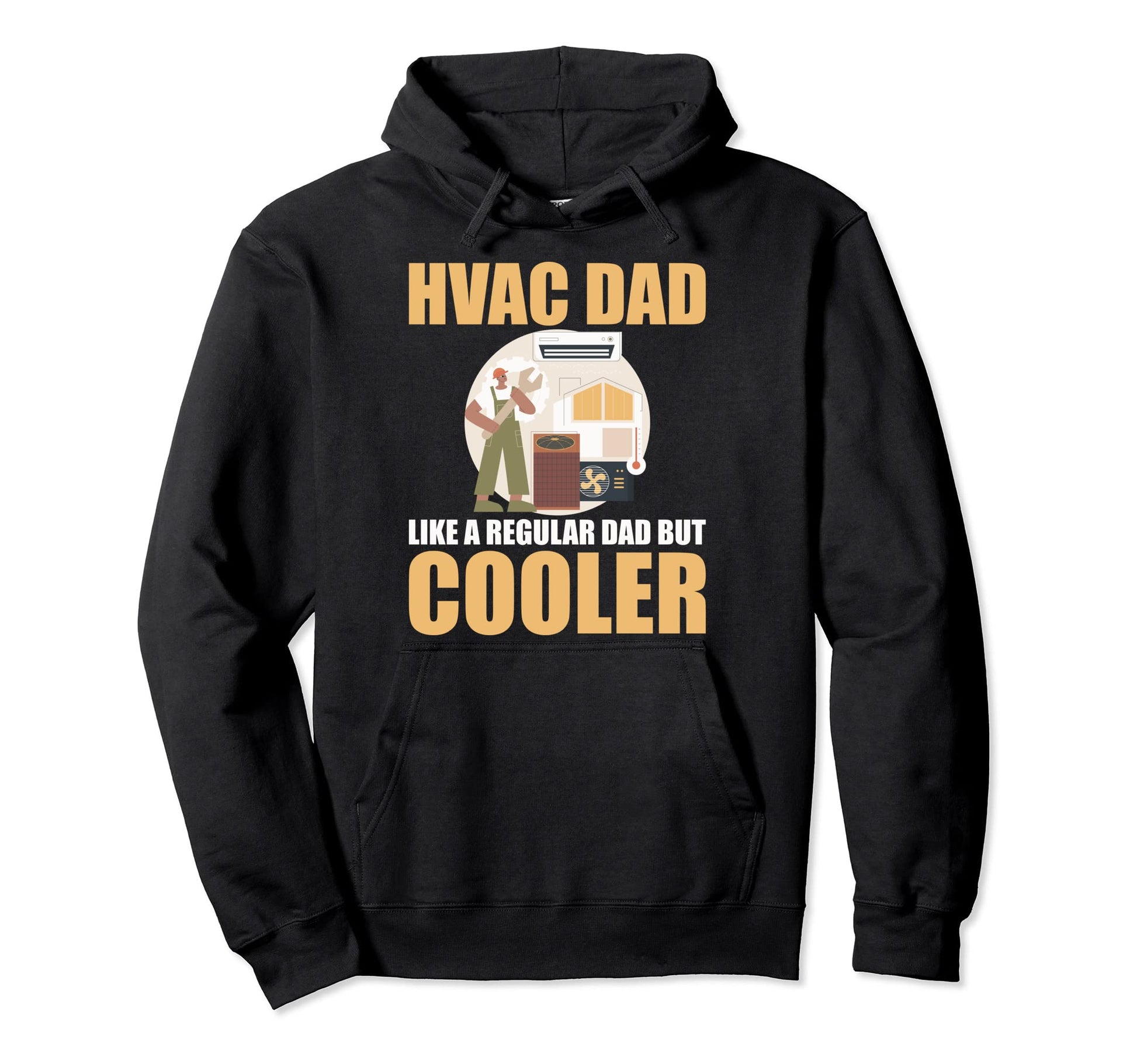 Hvac Guys Hvac Techs Hvac Dad Like Hoodie - Casual Everyday Wear Unisex - T-Shirt, Sweatshirt, Hoodie