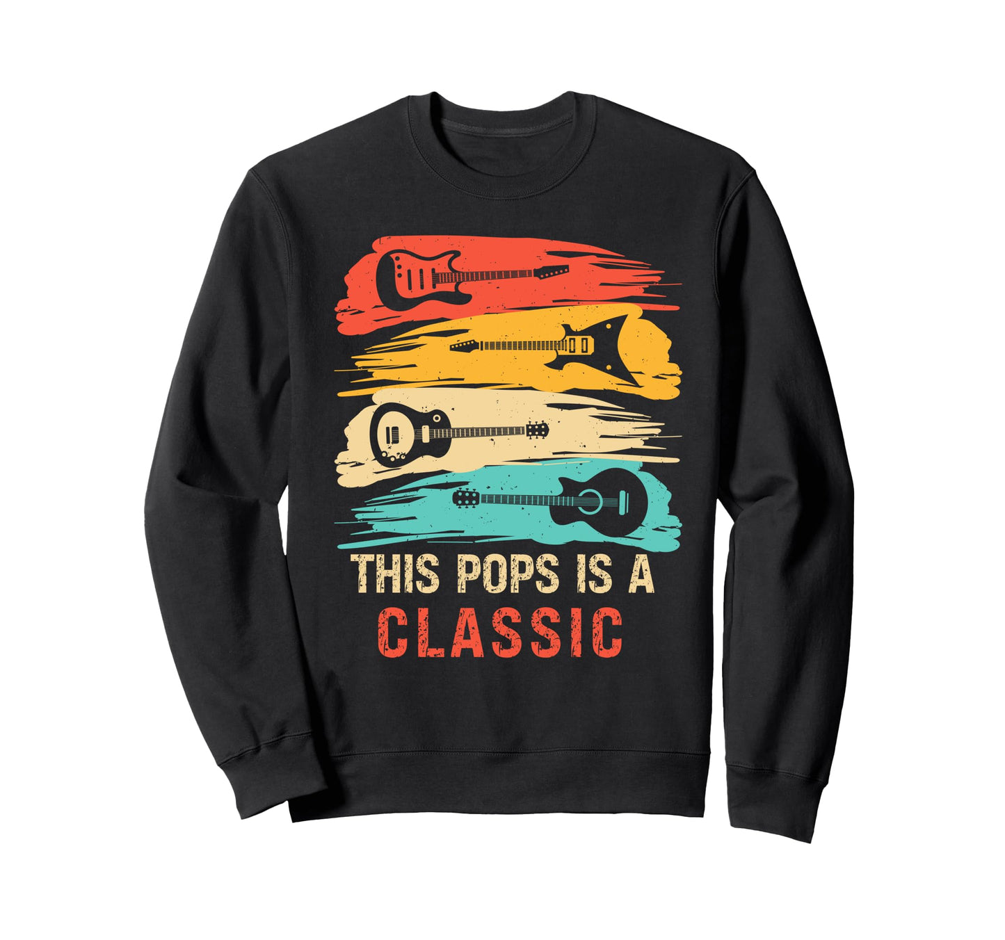 This Pops Is Guitar Fathers Day Sweatshirt - Trendy Graphic Men Women - T-Shirt, Sweatshirt, Hoodie