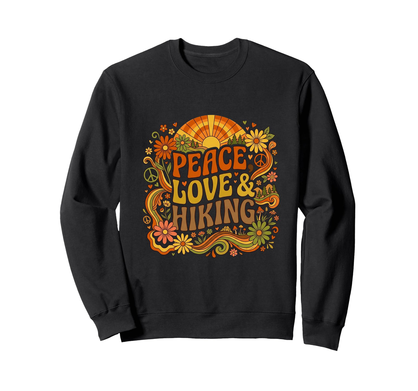 Peace Love Hiking Sunset Hiking Mom Sweatshirt - Streetwear Style Unisex - T-Shirt, Sweatshirt, Hoodie