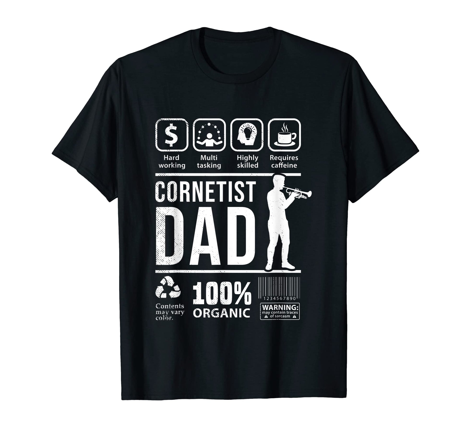 Cornet Musician Funny Multi Tasking Dad T-Shirt - Graphic Print Unisex - T-Shirt, Sweatshirt, Hoodie