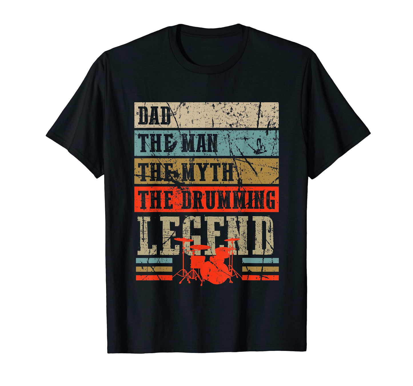 Rockstar Dad Myth Drumming Legend Funny T-Shirt - Streetwear Style Unisex - T-Shirt, Sweatshirt, Hoodie